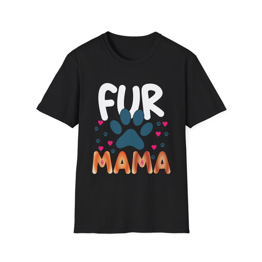 Fur Mama Pet Lovers Shirt For Women Mother's Day Unisex T-Shirt