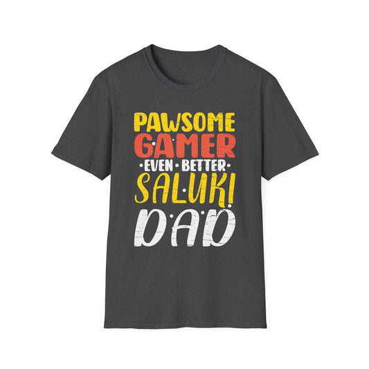 Pawsome Gamer Even Better Saluki Dad Dog Video Game Lovers Unisex T-Shirt