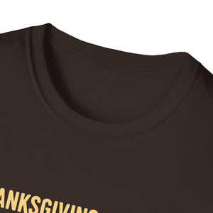 Thanksgiving Agenda - Eat, Nap, Watch Football  Unisex T-Shirt