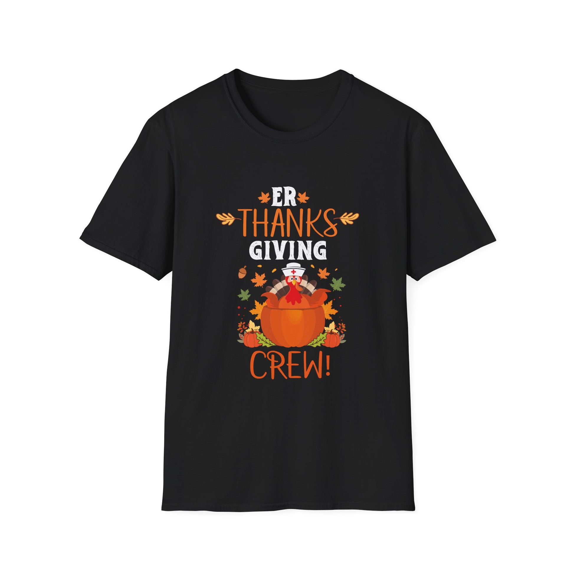 ER Thanksgiving Nurse Crew Thanksgiving Emergency Nurses  Unisex T-Shirt