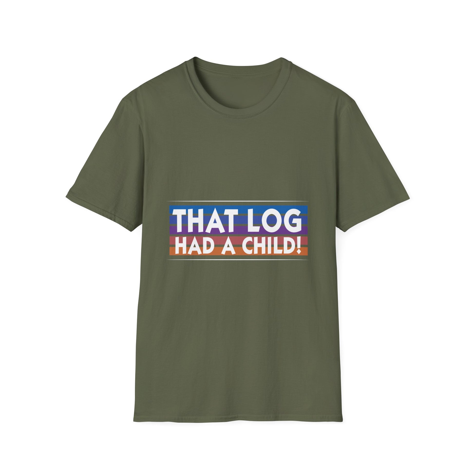 That Log Had A Child! T-Shirt — Funny Retro Pride Graphic Tee