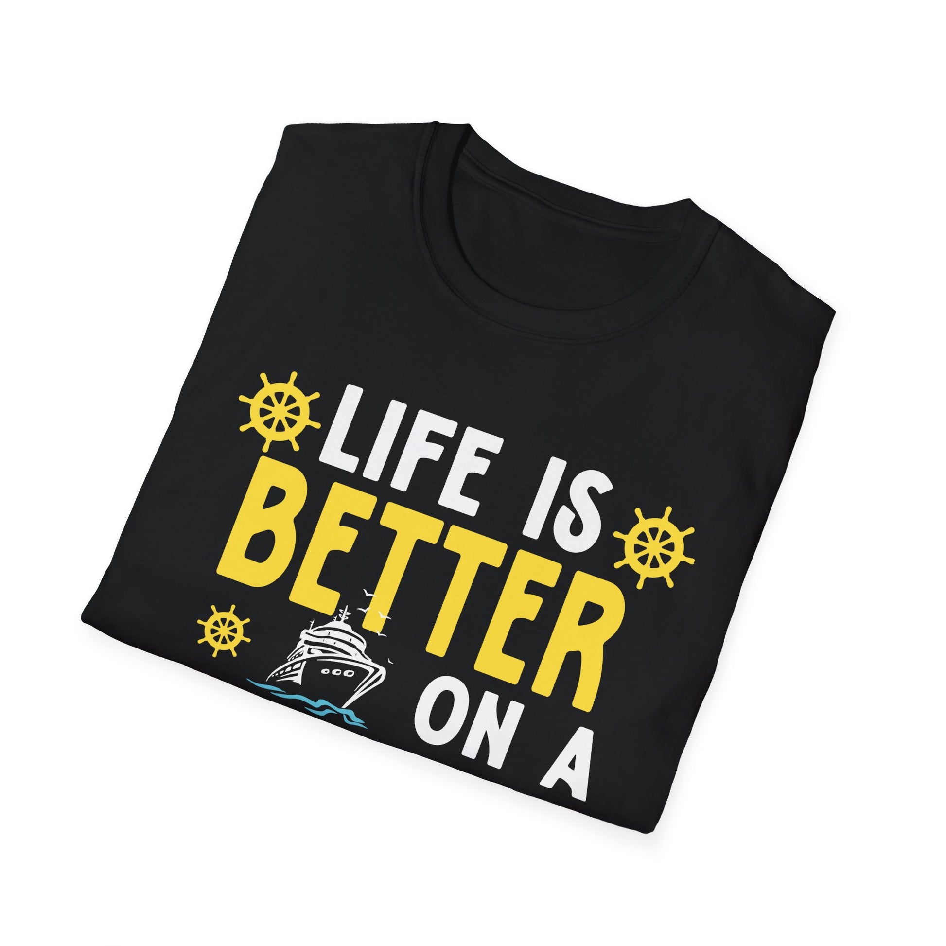 Cruise T-Shirt - "Life Is Better On A Cruise" Vacation Tee