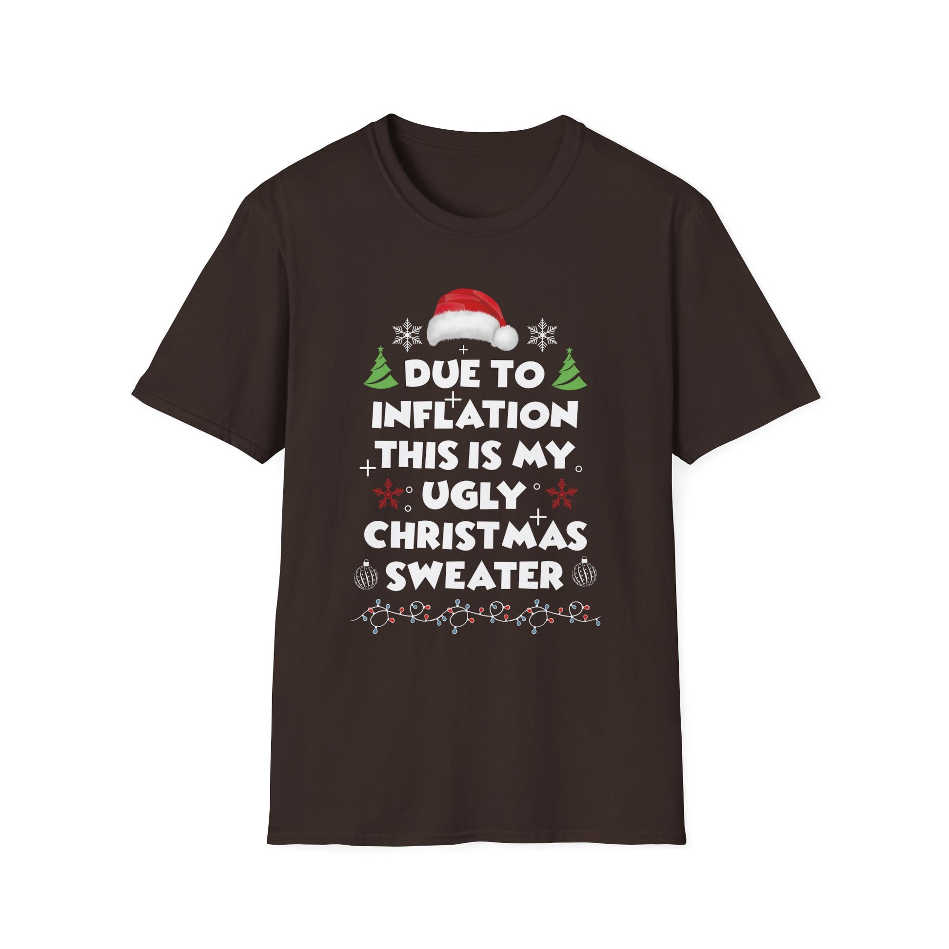 Funny Due to Inflation Ugly Christmas Sweaters For Men Women T-Shirt