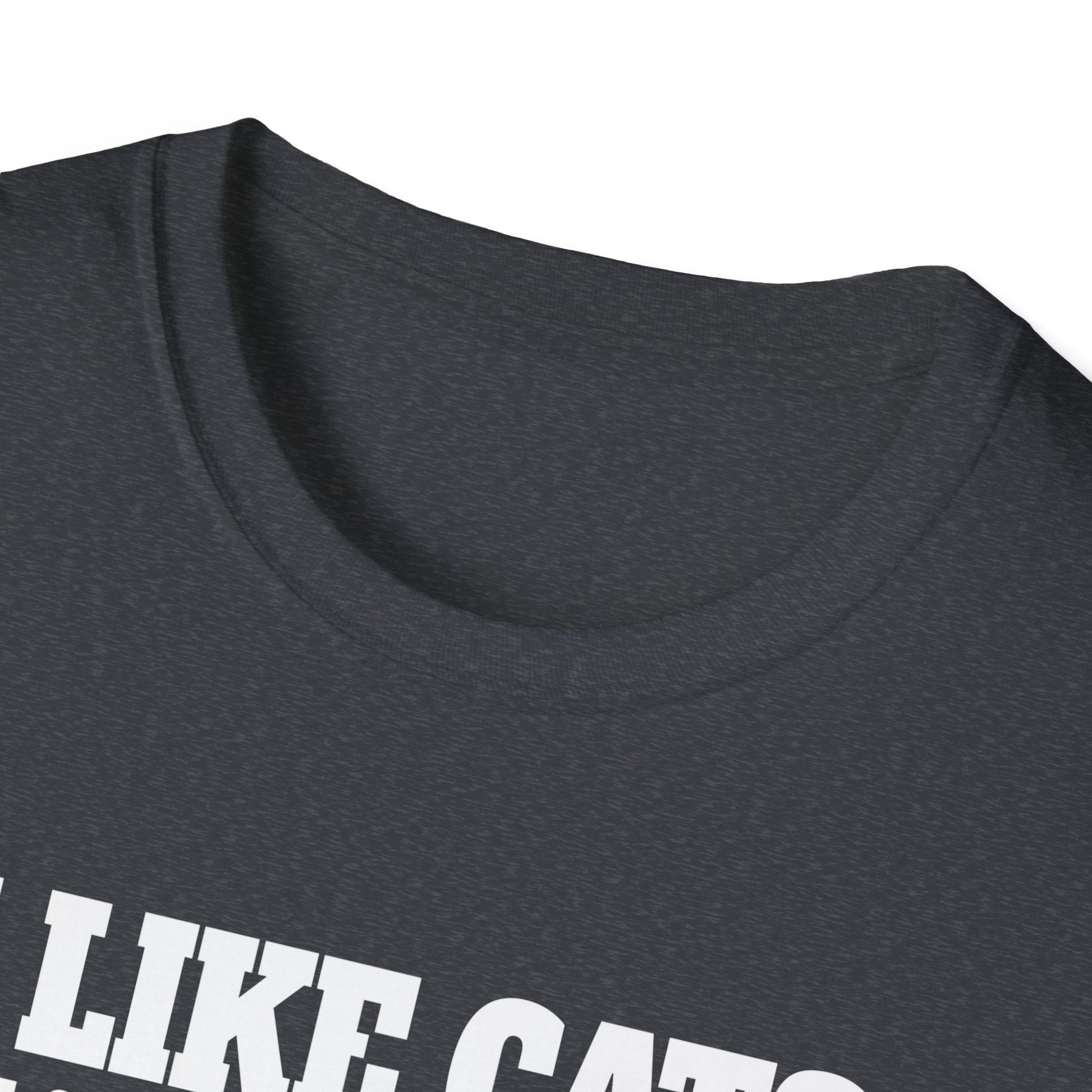 I Like Cats I Just Can't Eat A Whole One By Myself Humor Unisex T-Shirt