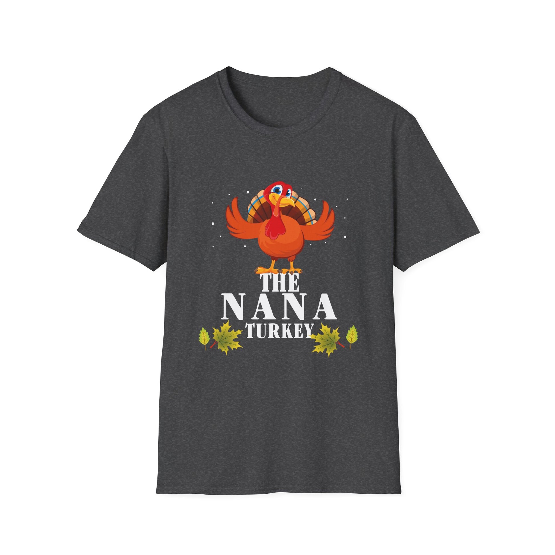 The Nana Turkey T-Shirt — Funny Thanksgiving Grandma Tee