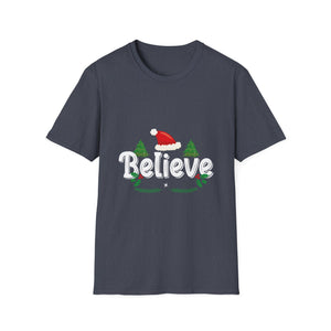 Believe Christmas Shirt Xmas Graphic  Christmas Vacation Unisex T-Shirt