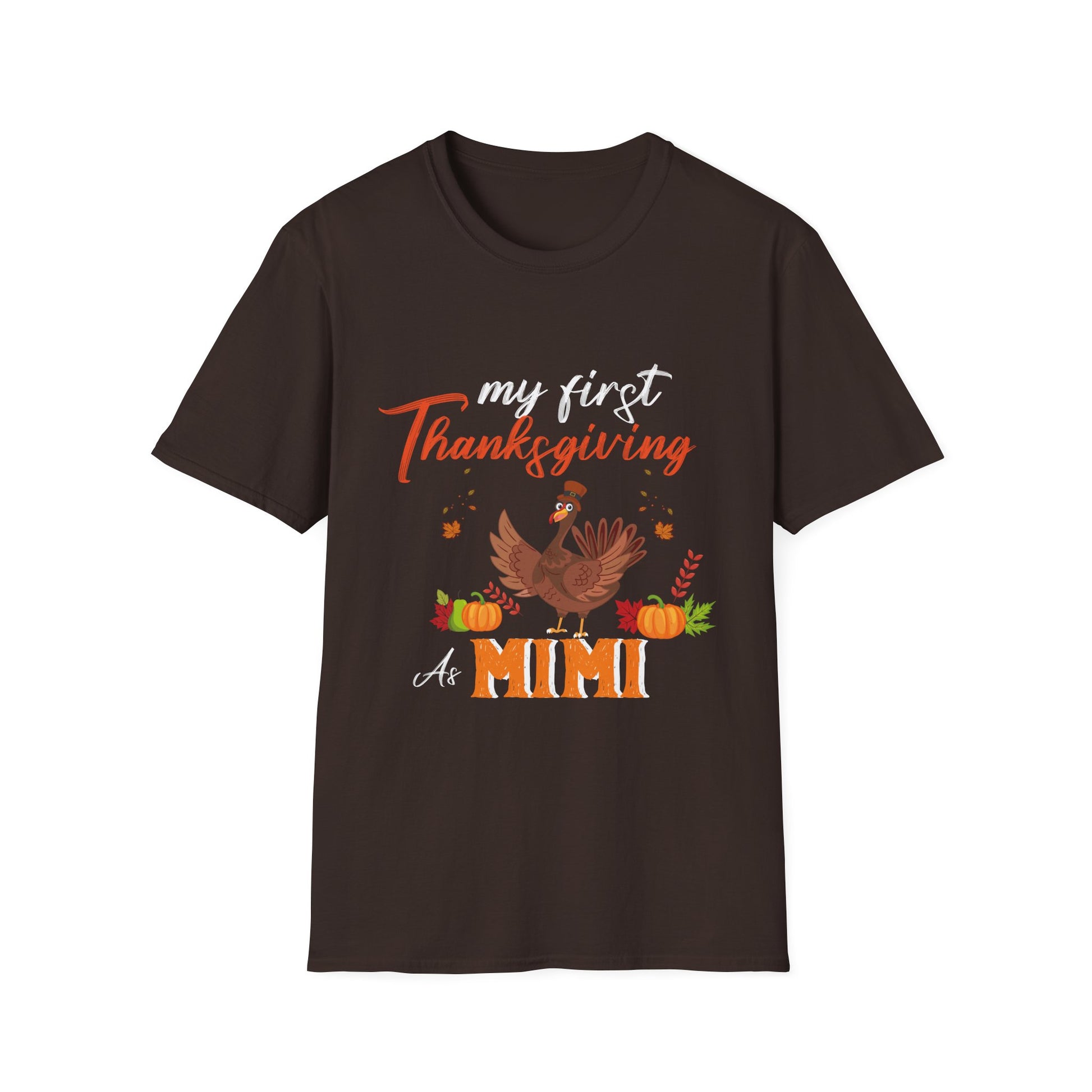 First Thanksgiving As Mimi Thanksgiving Turkey Family  Unisex T-Shirt