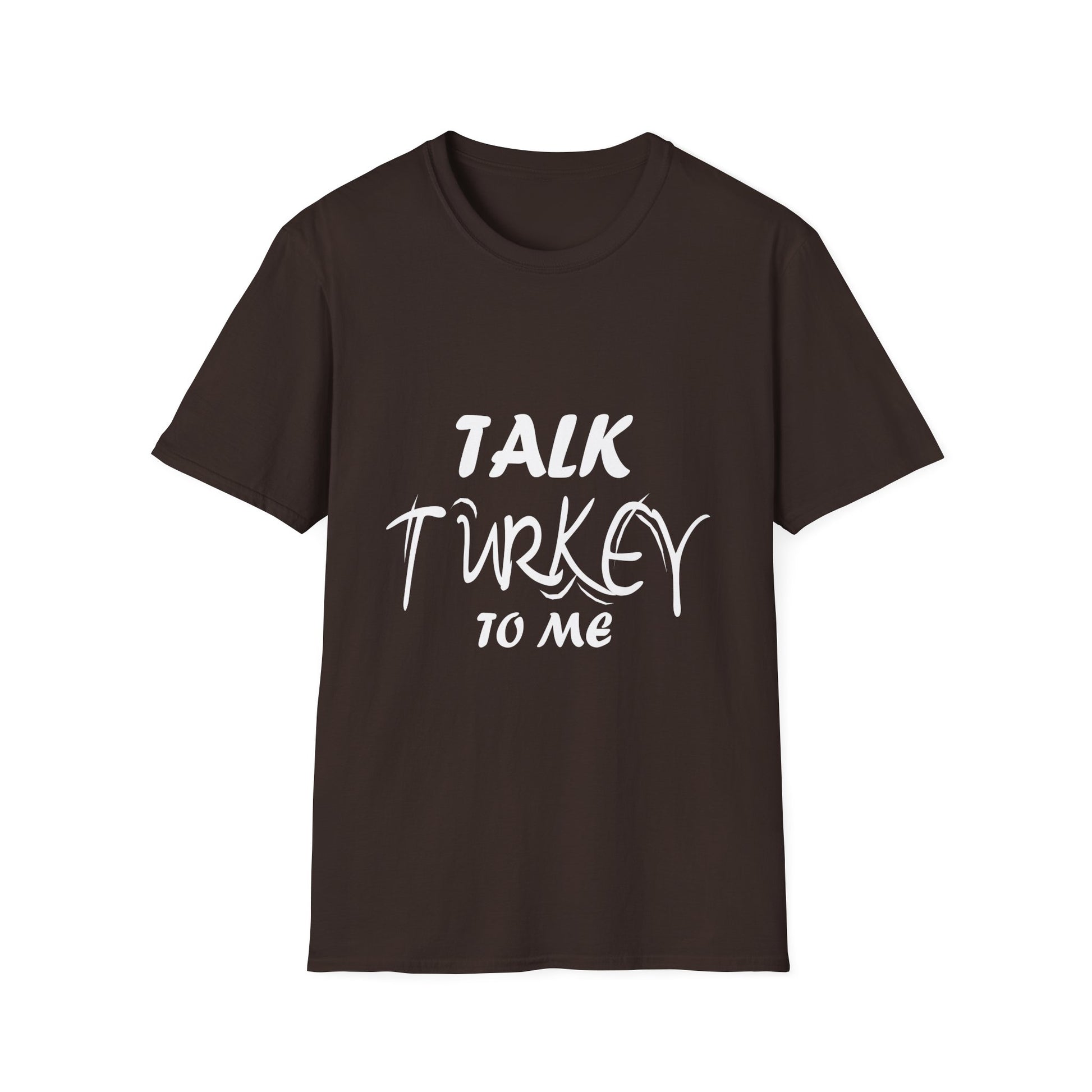 Talk Turkey To Me Tee — Funny Thanksgiving  Unisex T-Shirt