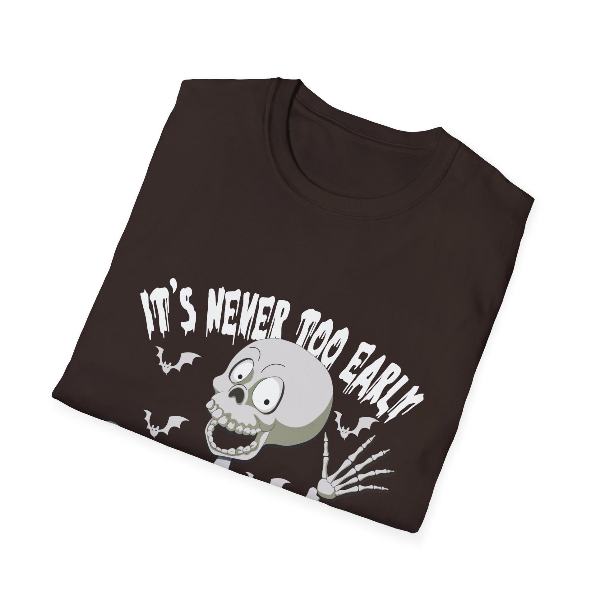 It's Never Too Early For Halloween Goth Halloween T-ee Unisex Softstyle T-Shirt