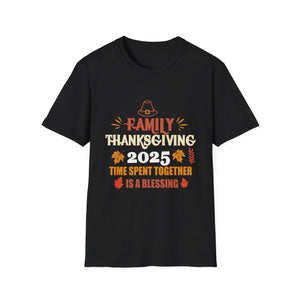 Thanksgiving T-Shirt 2025 – “Family Thanksgiving 2025: Time Spent Together Is a Blessing”  Unisex T-Shirt