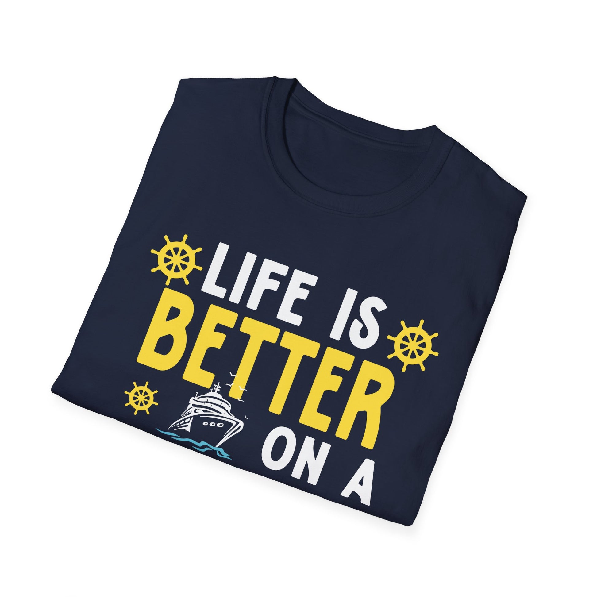 Cruise T-Shirt - "Life Is Better On A Cruise" Vacation Tee