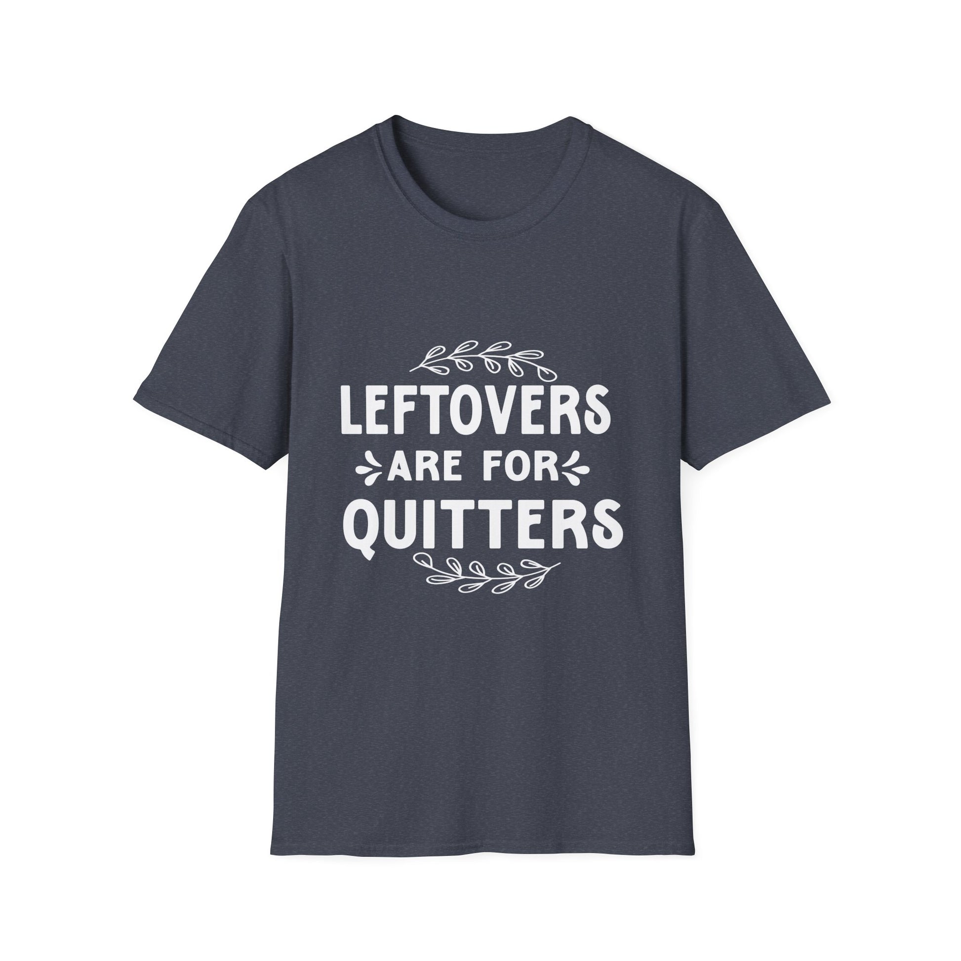 Funny Leftovers T-Shirt for Food Lovers  Unisex T-Shirt