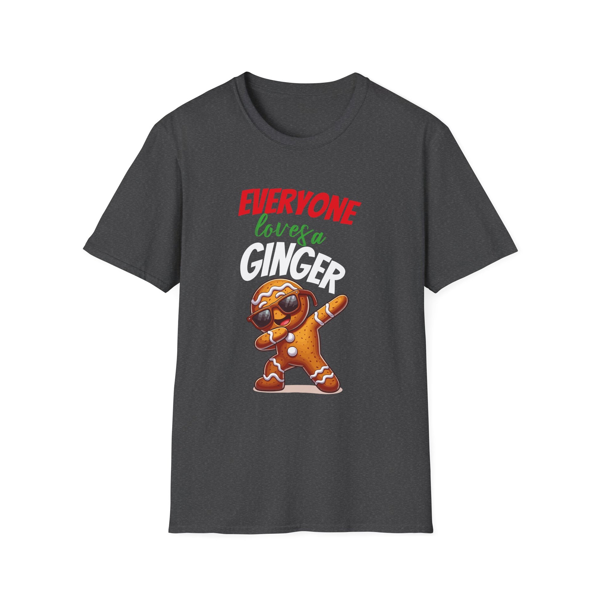 Christmas Gingerbread Everyone Loves A Ginger Unisex T-Shirt