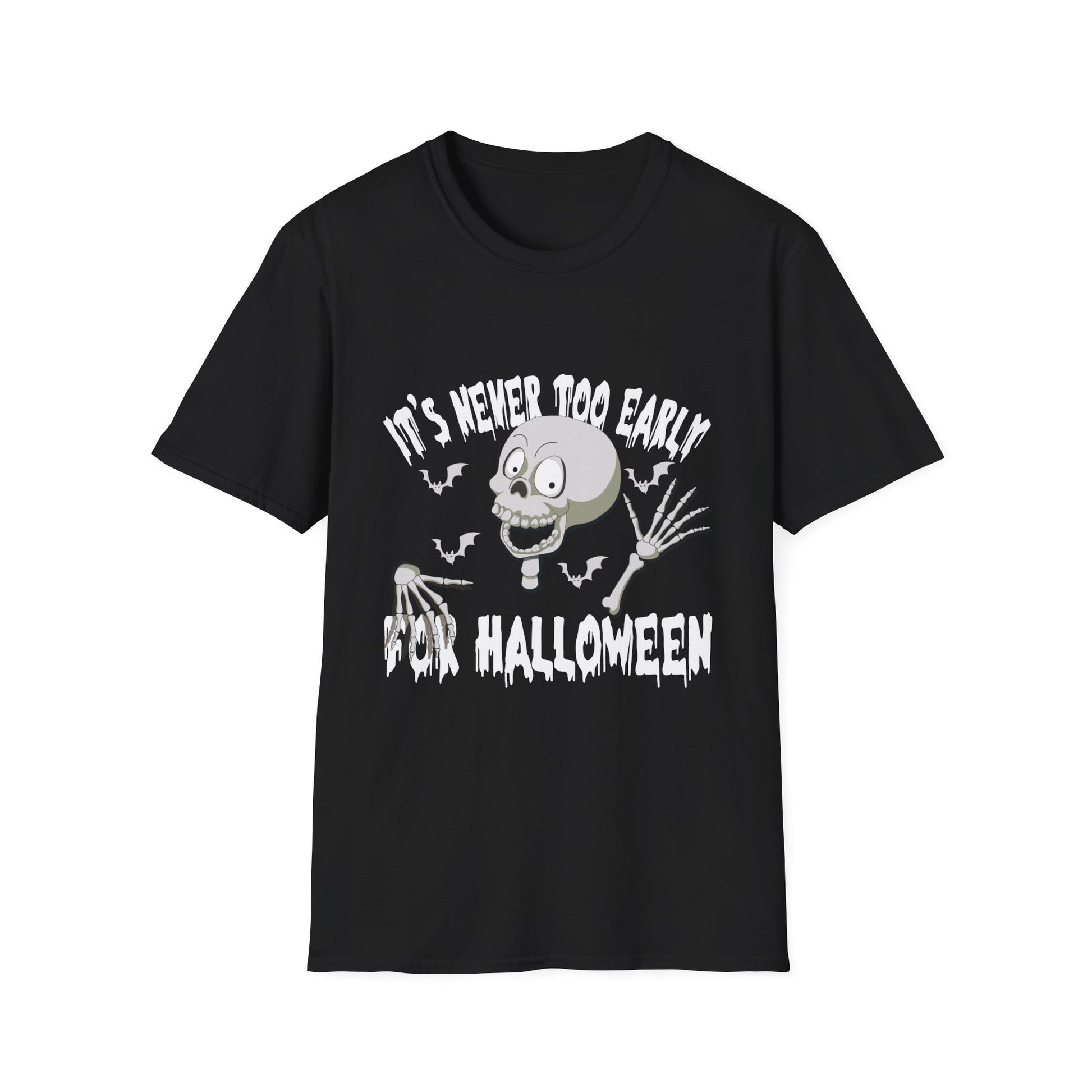 It's Never Too Early For Halloween Goth Halloween T-ee Unisex Softstyle T-Shirt
