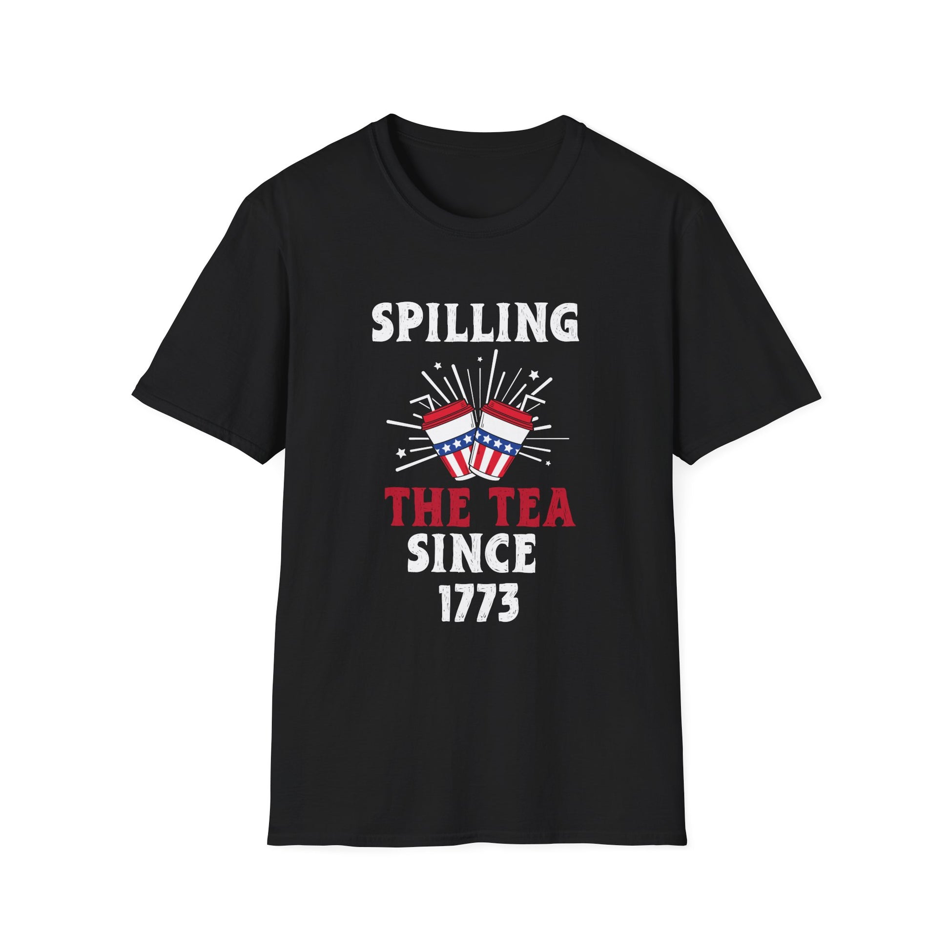 Spilling the Tea Since 1773 T-Shirt
