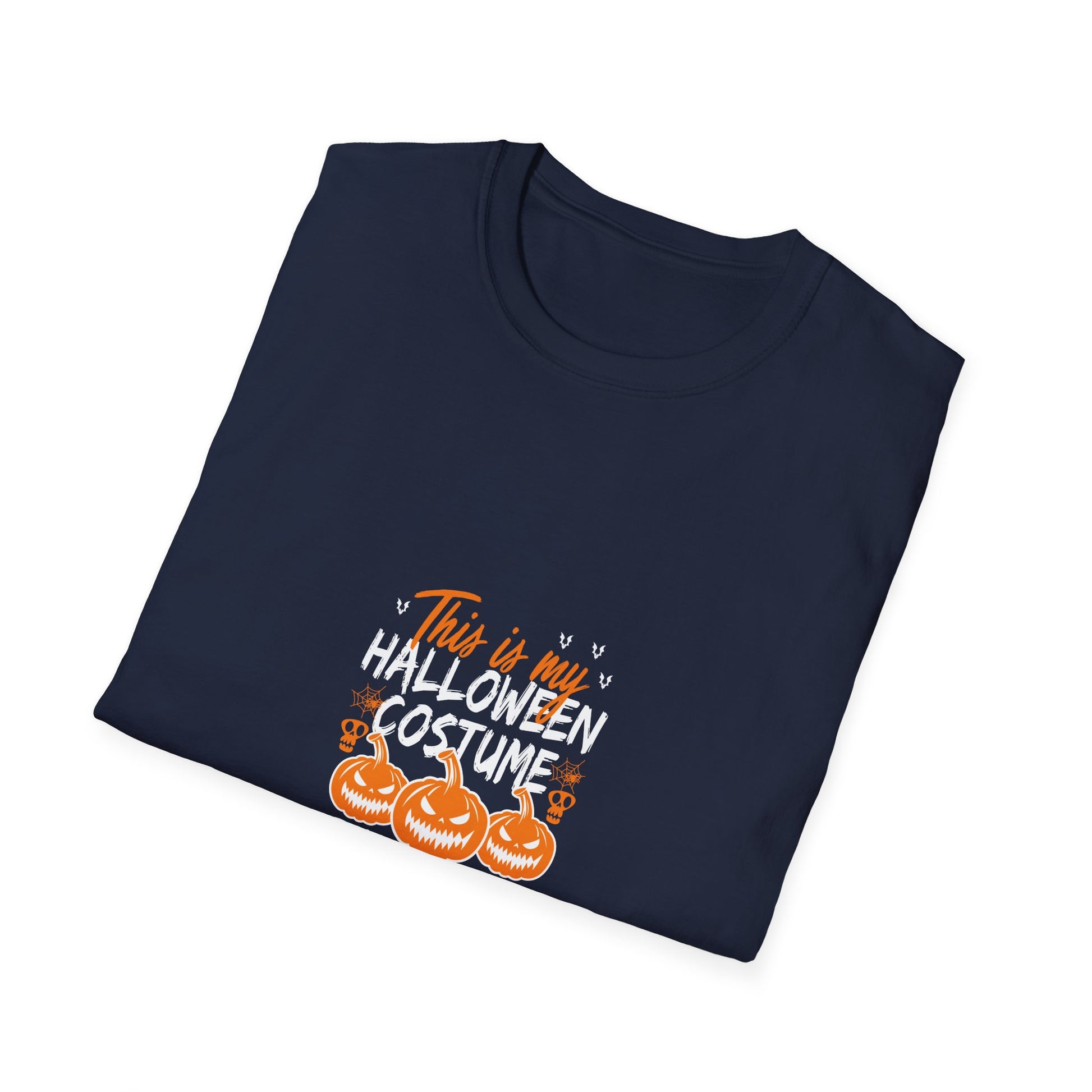 Halloween T-Shirt "This Is My Halloween Costume — I Worked Very Hard On It, Okay?"