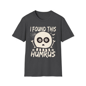 I Found This Humrus Skull T-Shirt — Funny Halloween Pun Tee