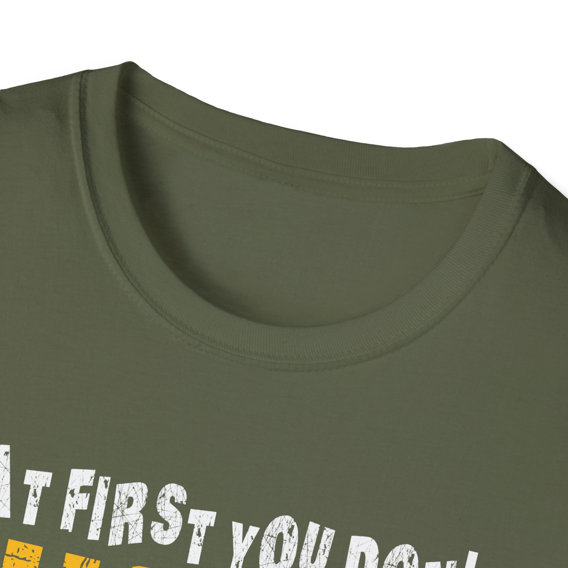 T-Shirt - If At First You Don't Succeed Try Doing What Kim Told You To Do The First Time (Funny Personalized Name Tee)