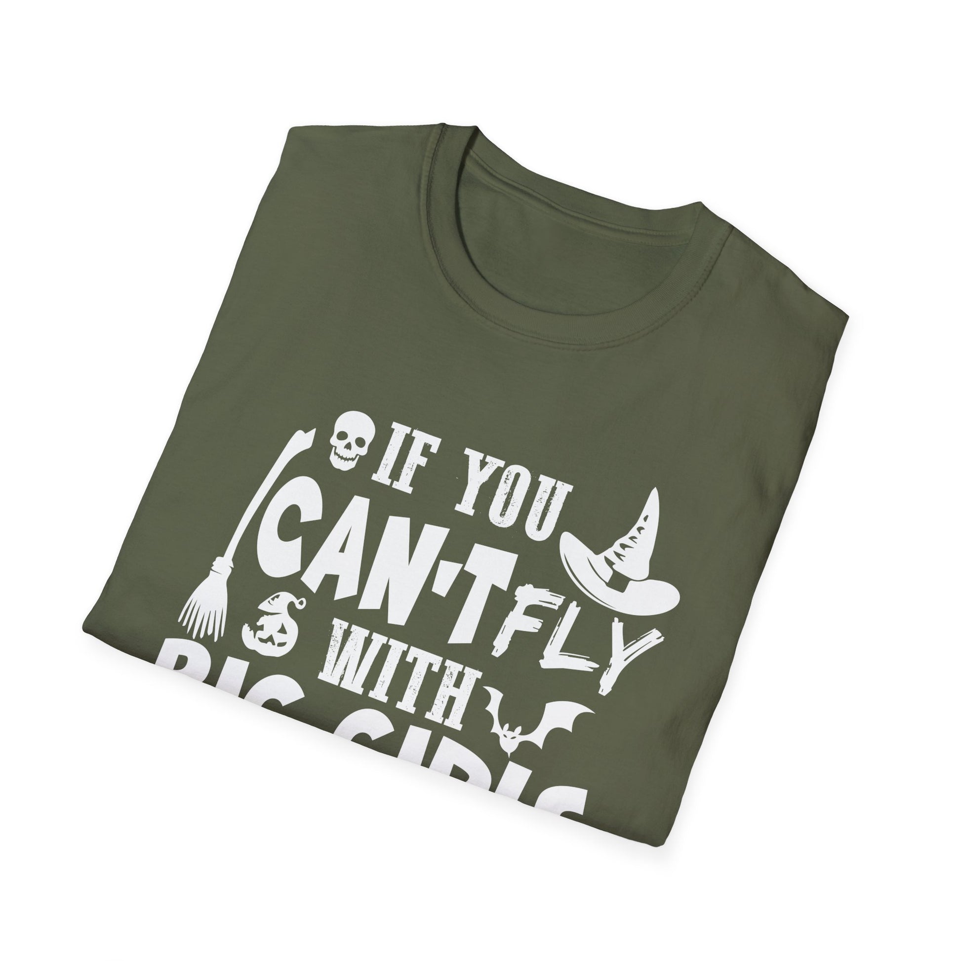 Womens Halloween T-Shirt — "If You Can't Fly With Big Girls Stay Off The Broom"