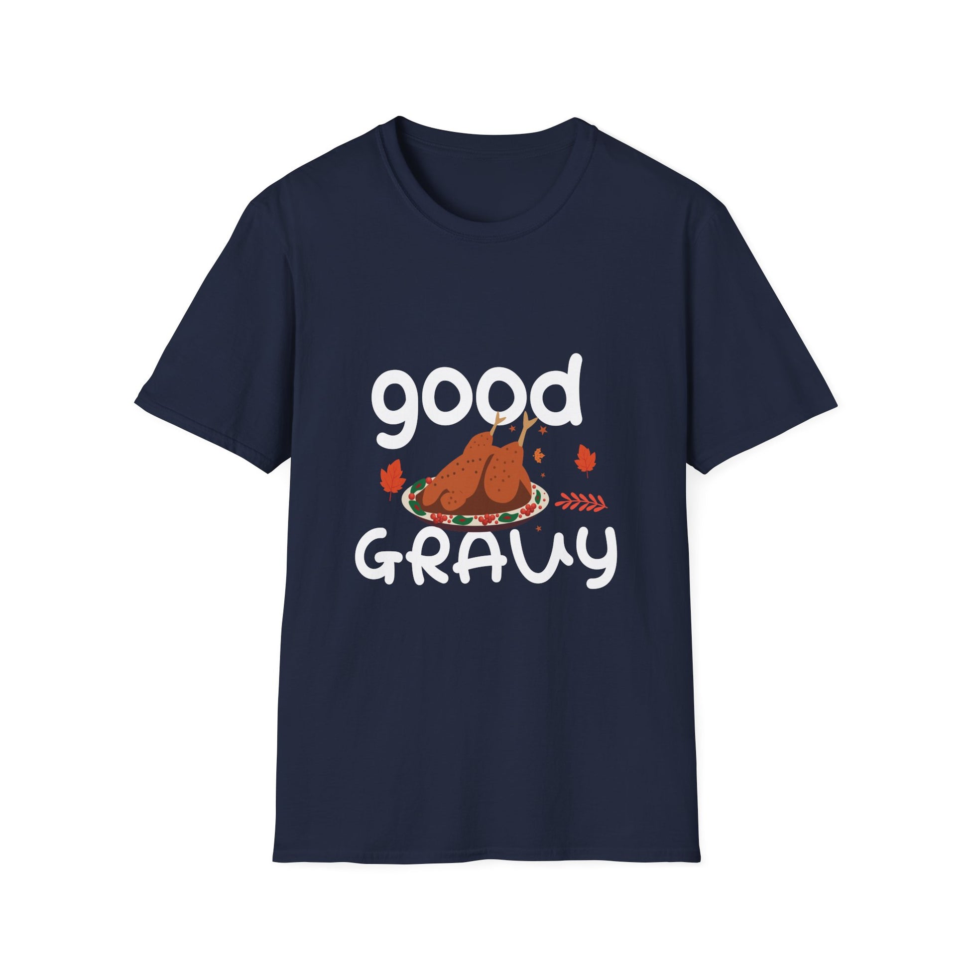 T-Shirt — "Good Gravy" Thanksgiving Turkey Graphic Tee  Unisex T-Shirt