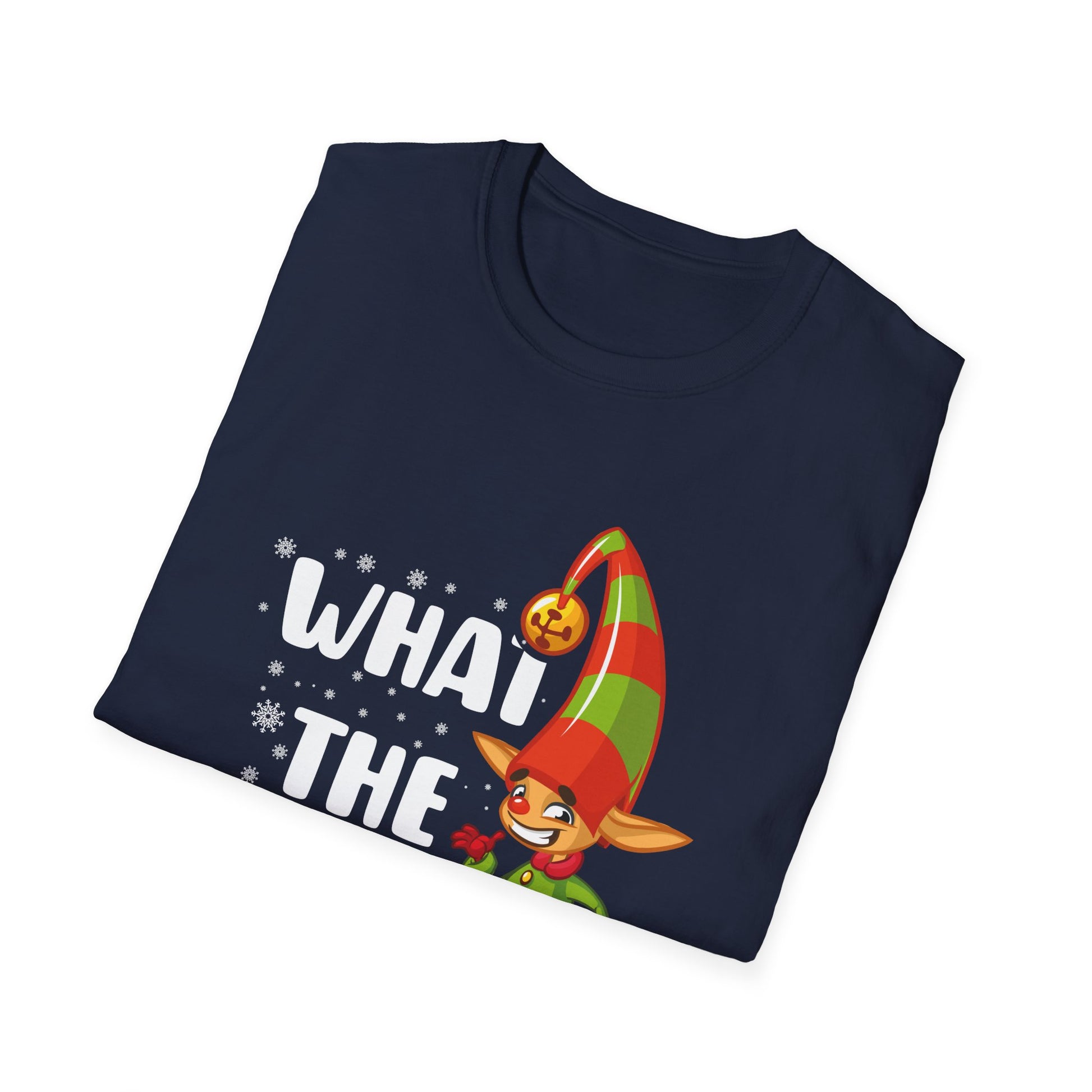 What The Elf? T-Shirt — Funny Christmas Elf Holiday Tee