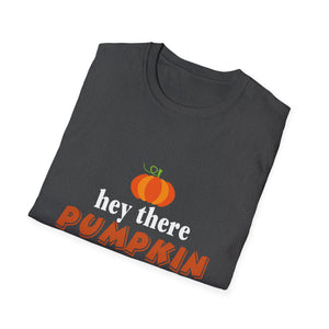 Hey There Pumpkin Unisex T-Shirt