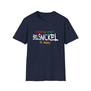 Belsnickel Christmas Cheer or Fear Belsnickel Is Here Xmas Unisex T-Shirt