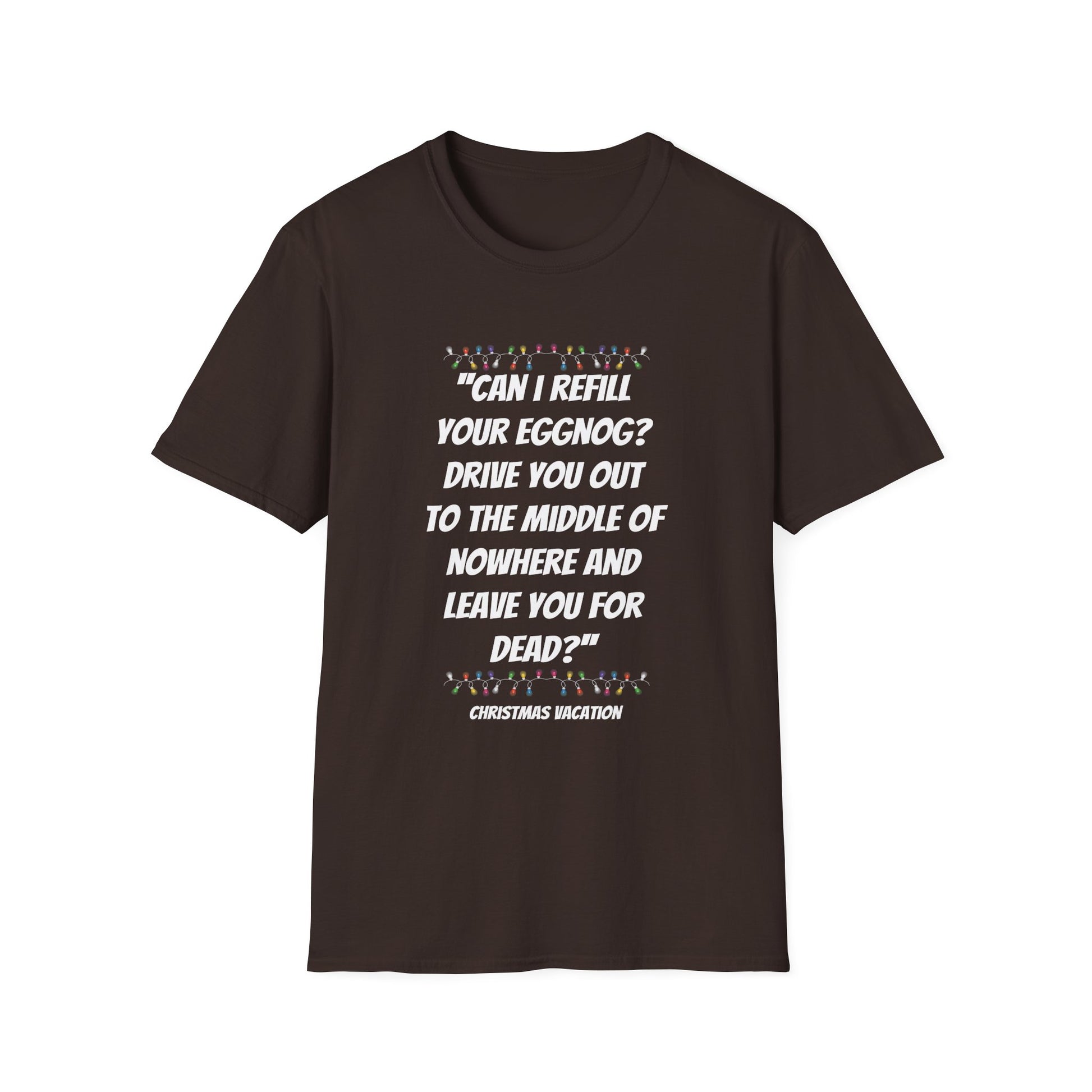 National Lampoon_s Christmas Vacation Leave You For Dead T-Shirt