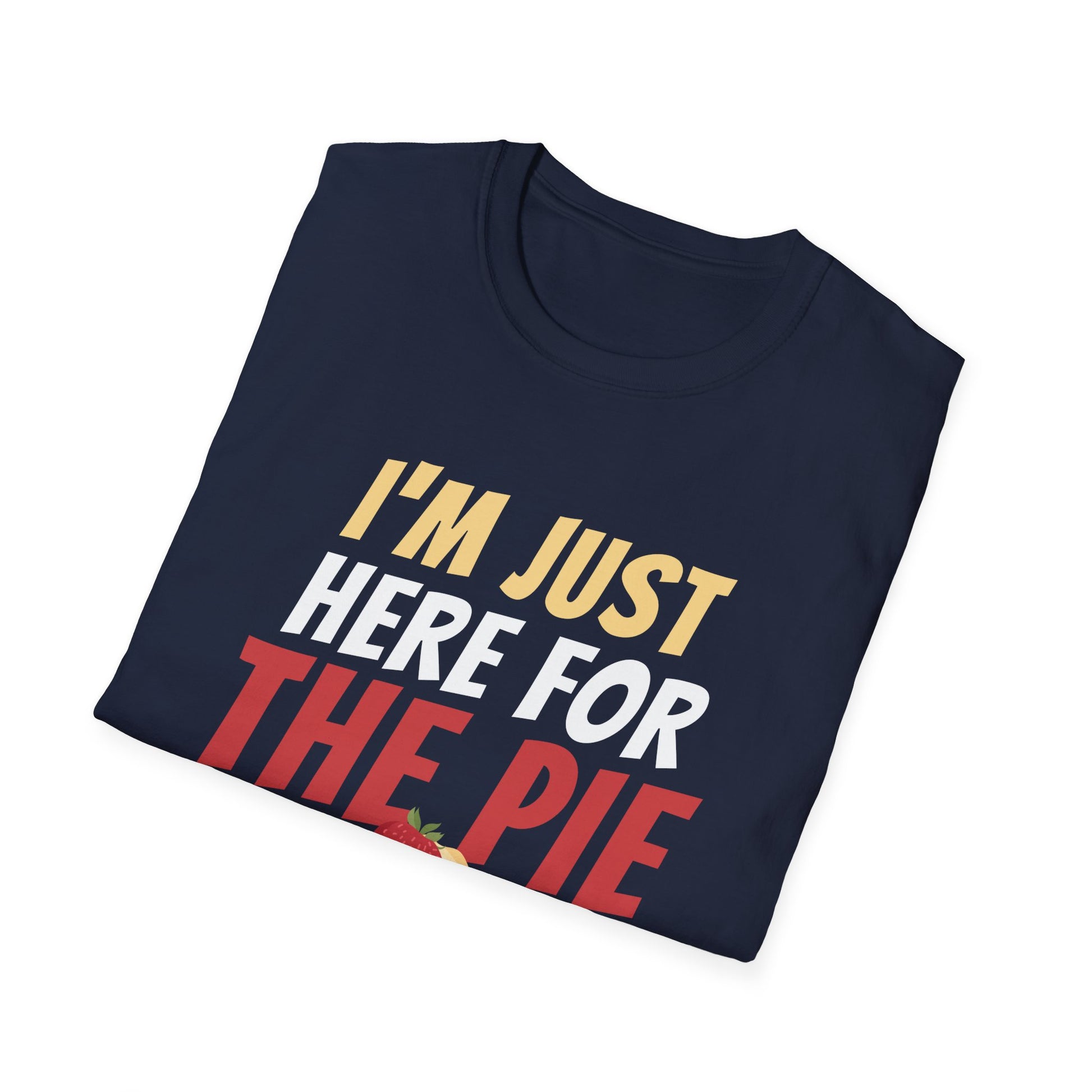 I_m Just Here For The Pie Christmas Pumpkin Funny Turkey Day T-Shirt