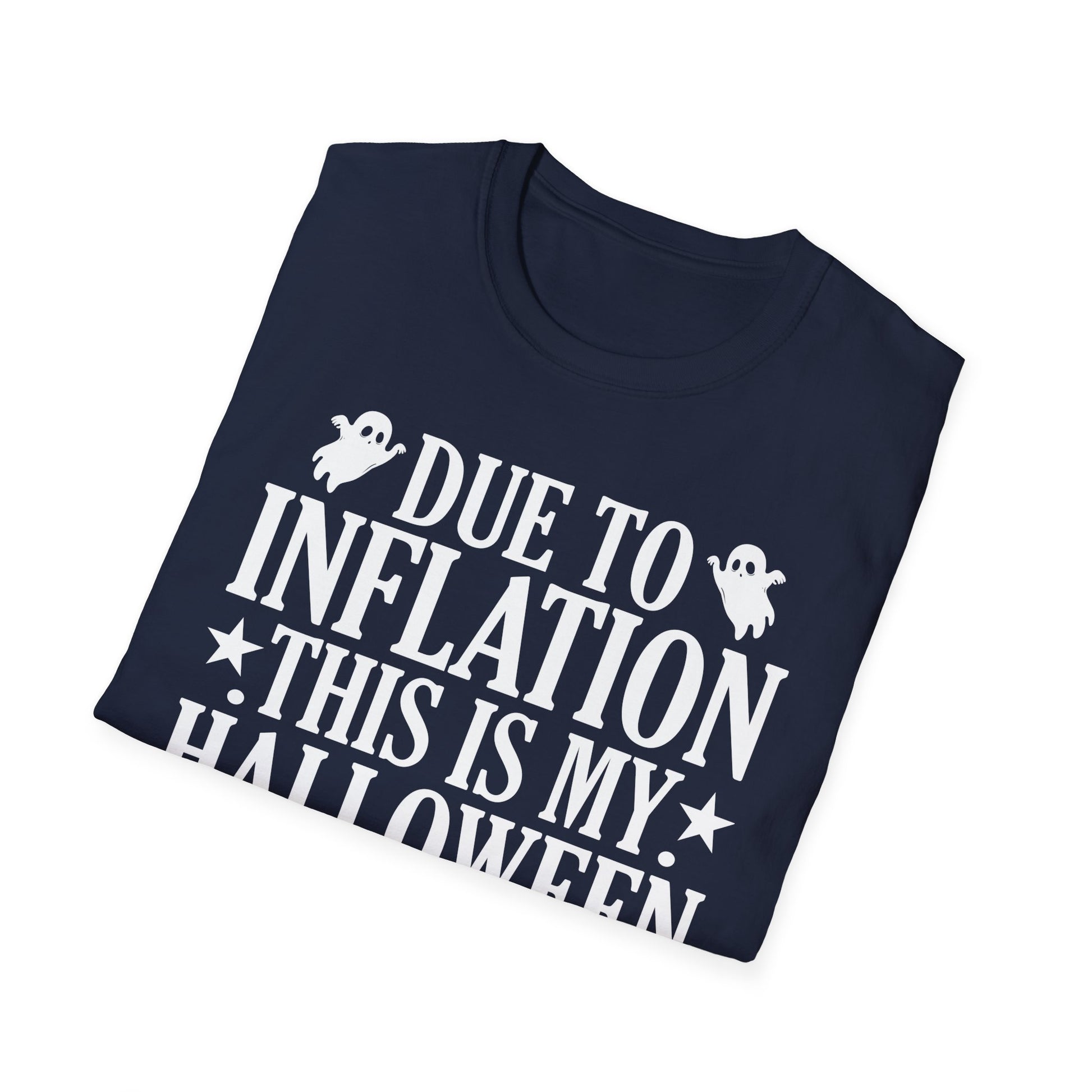 Due To Inflation This Is My Halloween Costume Cute Halloween Tee Unisex Softstyle T-Shirt