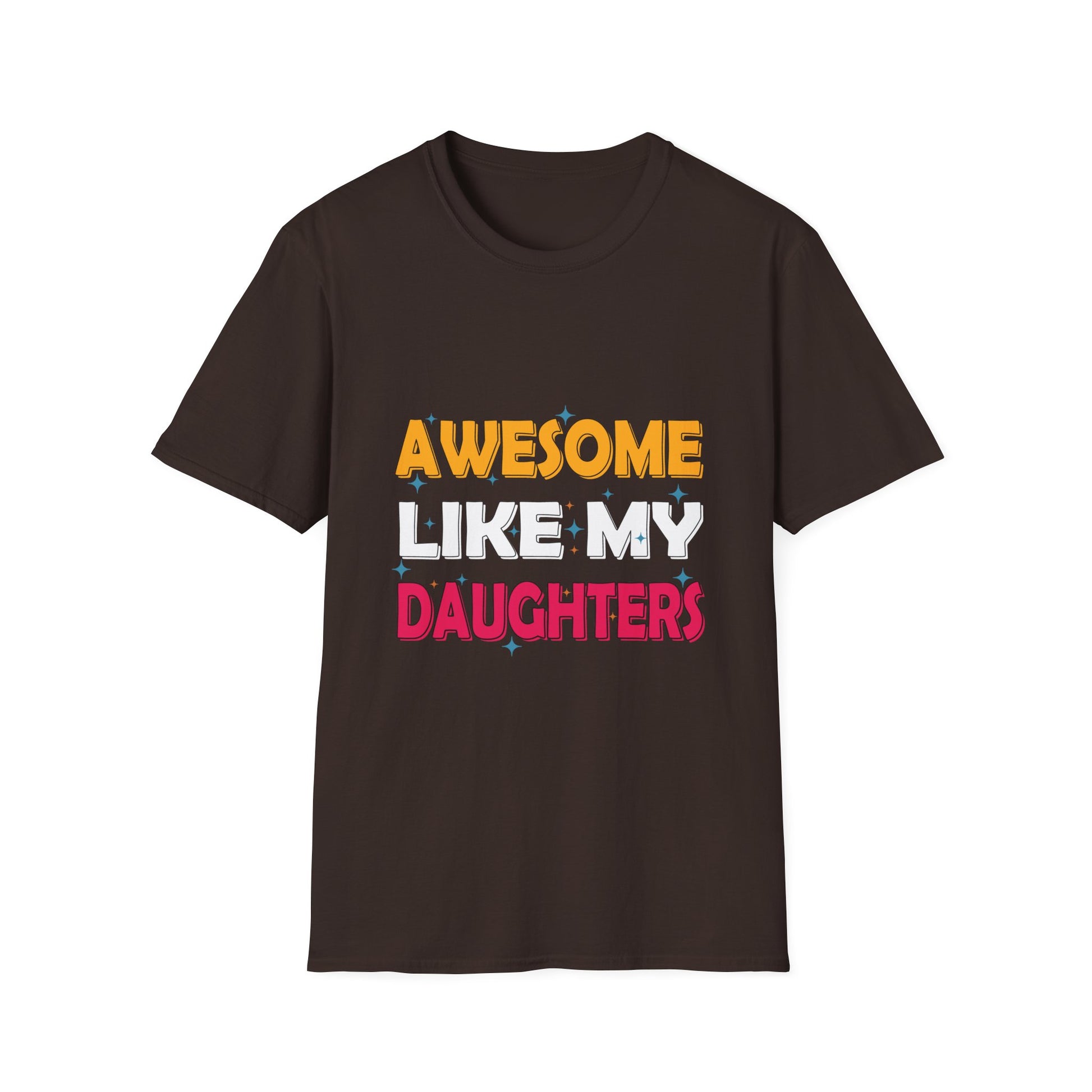 Awesome Like My Daughter Shirt Funny Men Dad Fathers Day T-Shirt