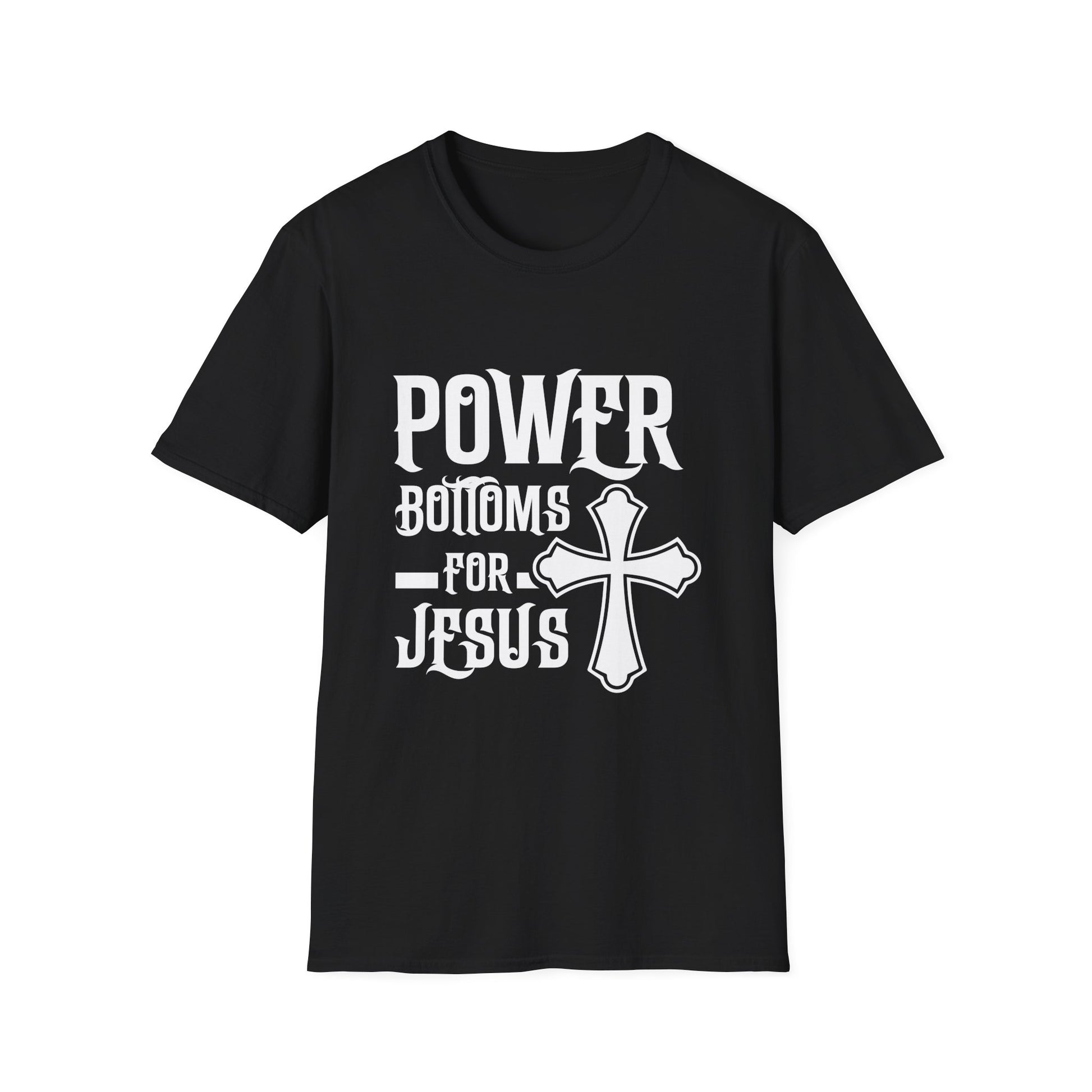 T-Shirt — "Power Bottoms for Jesus" Cross Graphic Religious Tee