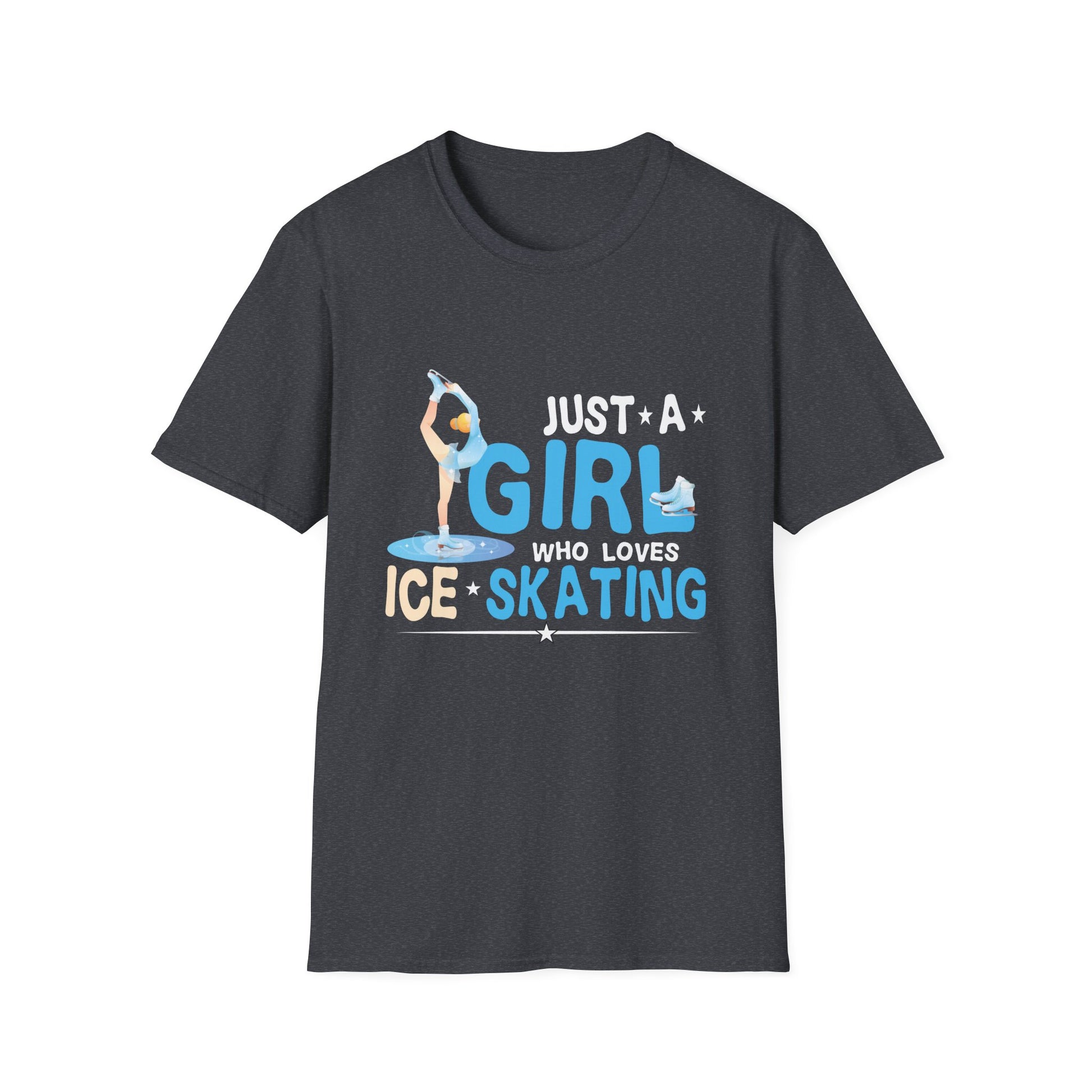 Just A Girl Who Loves Ice Skating Figure Skate Skater Unisex T-Shirt