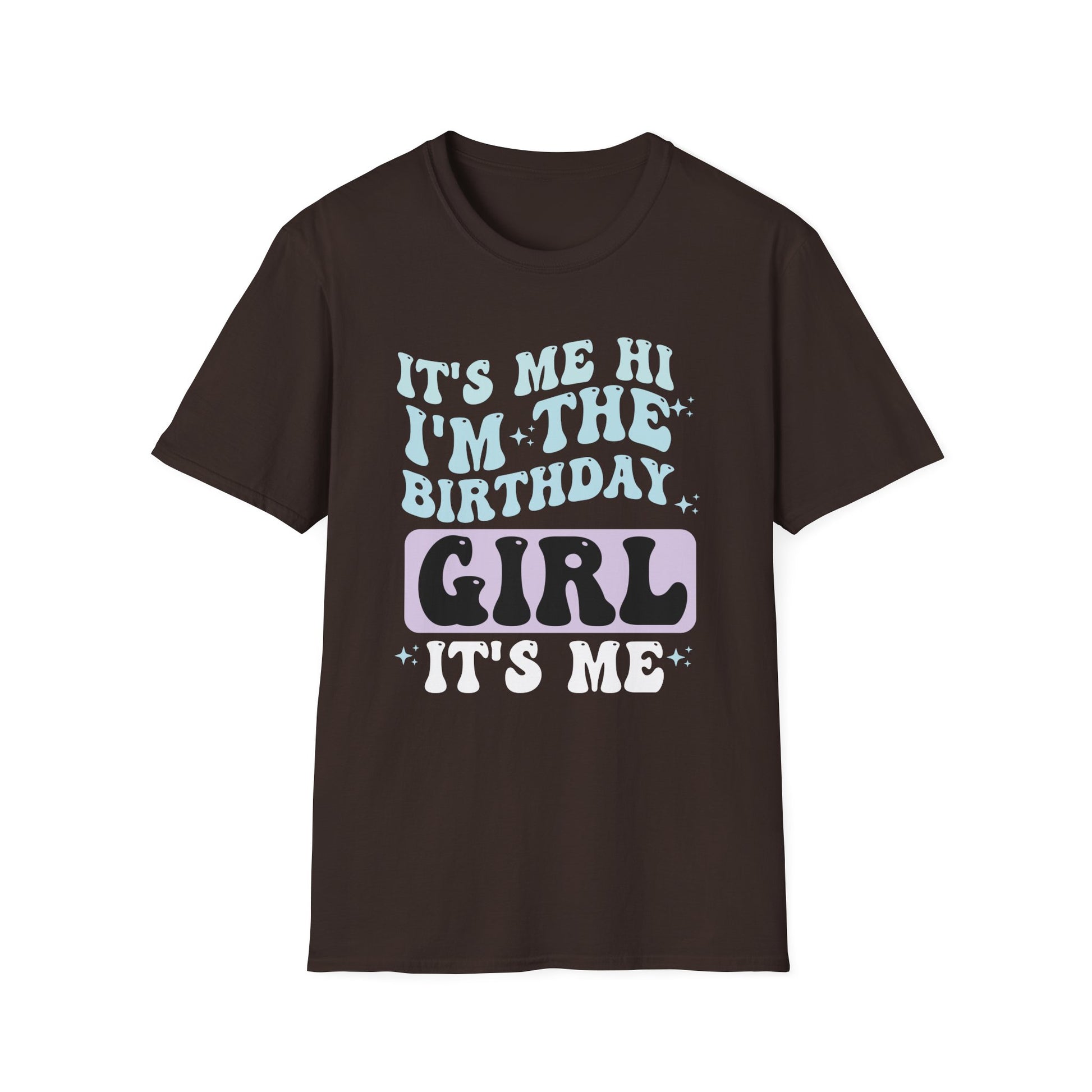 Birthday Girl T-Shirt – "It's Me Hi I'm The Birthday Girl It's Me" Retro Graphic Tee