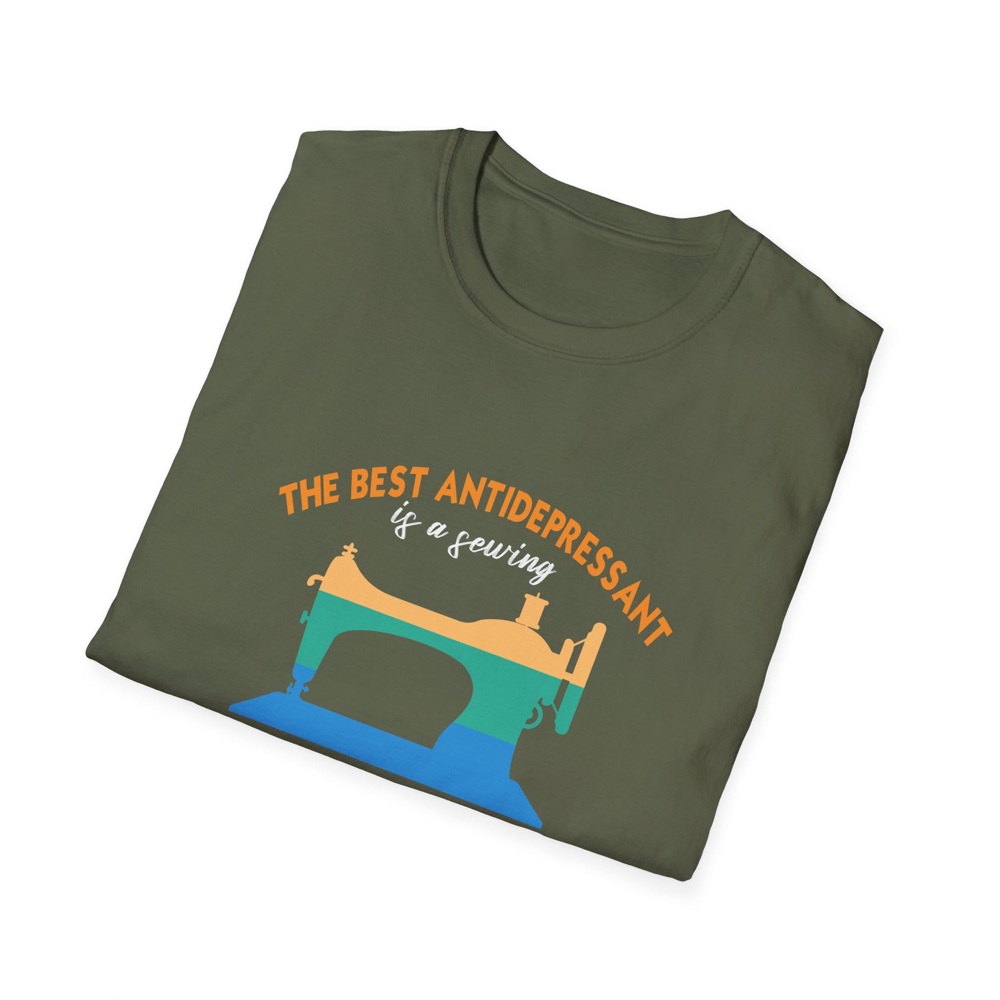 Sewing Machine T-Shirt — "The Best Antidepressant is a Sewing Machine and a Room Full of Fabric"