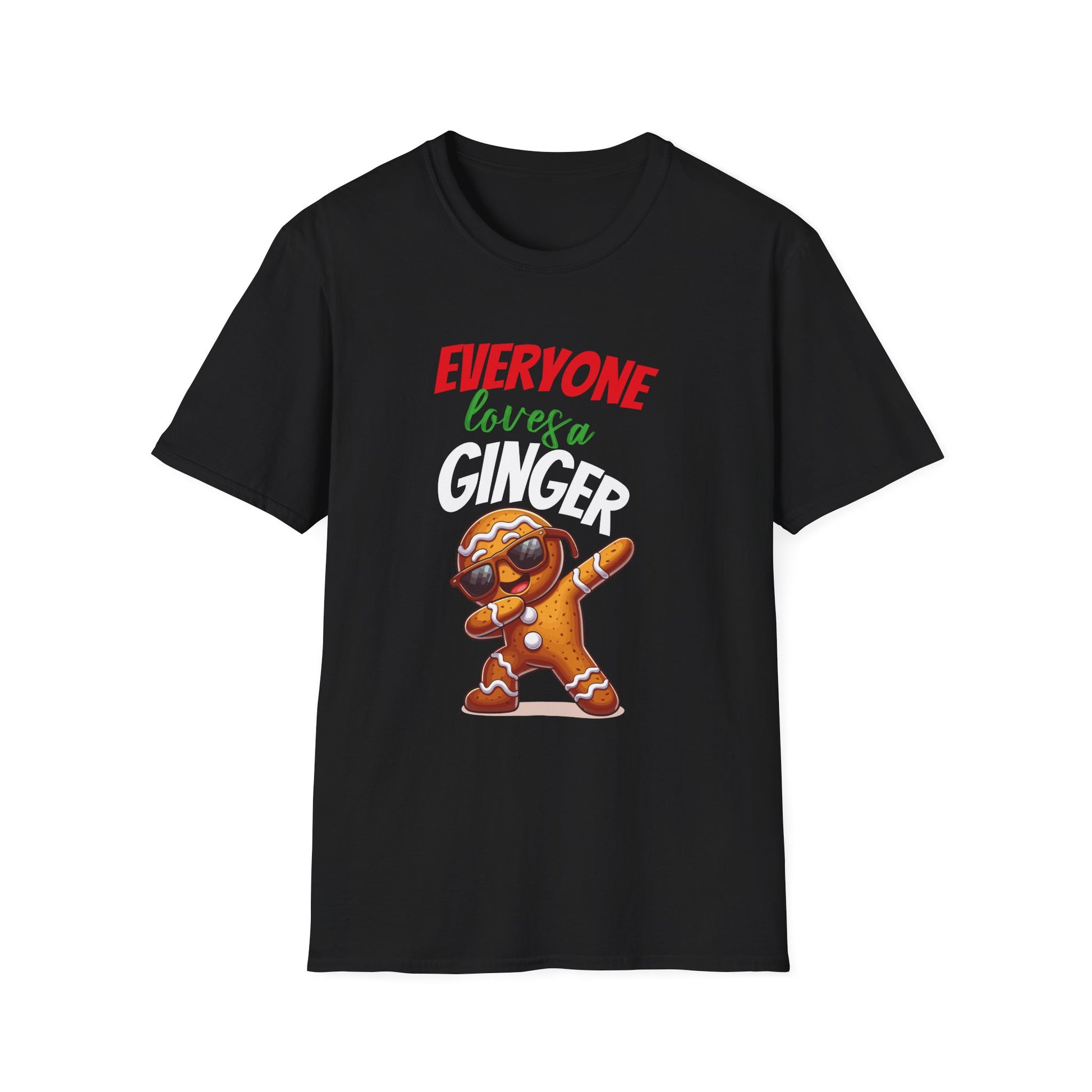 Christmas Gingerbread Everyone Loves A Ginger Unisex T-Shirt