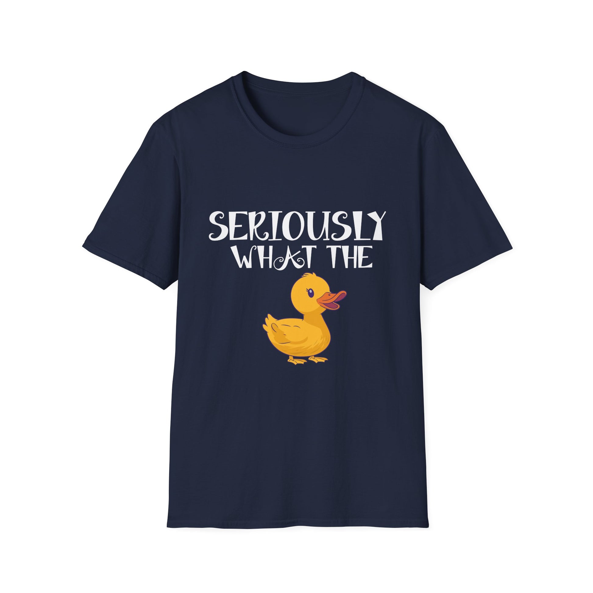 Seriously What The Duck T-Shirt – Funny Rubber Duck Graphic Tee