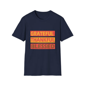 Grateful Thankful Blessed T-Shirt — Fall Thanksgiving Inspirational Tee  Unisex T-Shirt