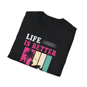 Life Is Better At The Beach T-Shirt