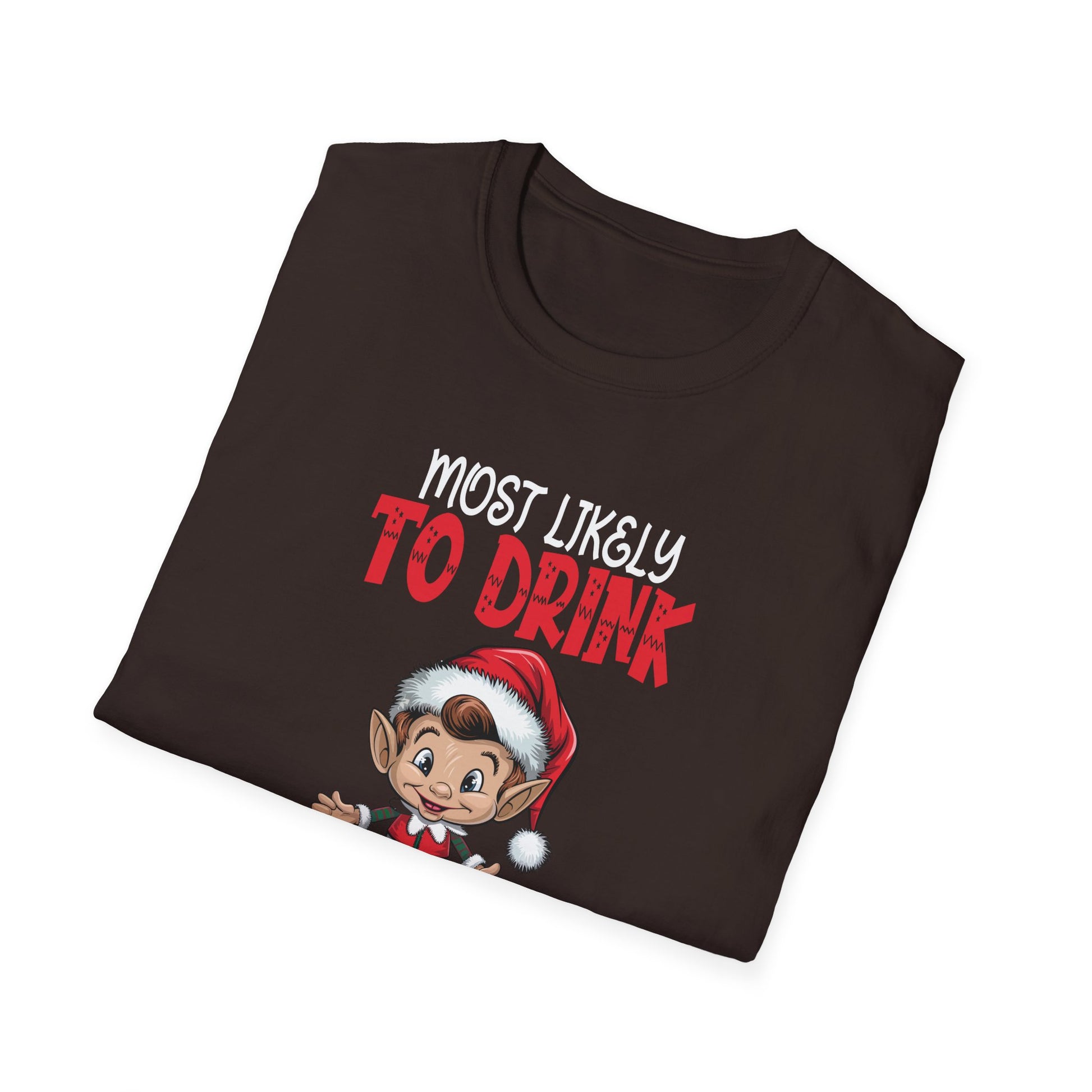 Most Likely to Drink With The Elves Elf Drinking Christmas Unisex T-Shirt