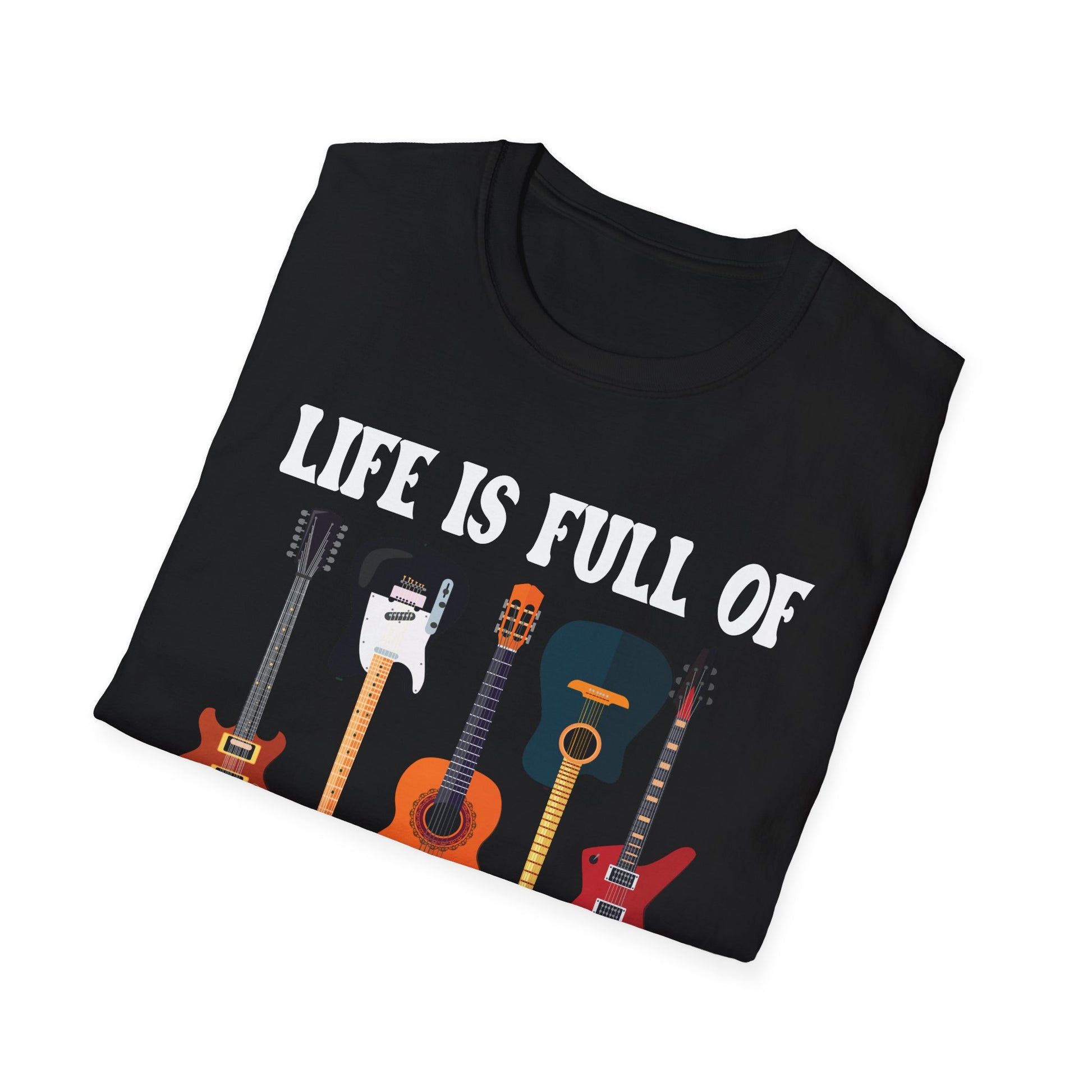 Guitar Choices T-Shirt — "Life Is Full Of Important Choices" Music Lover Tee