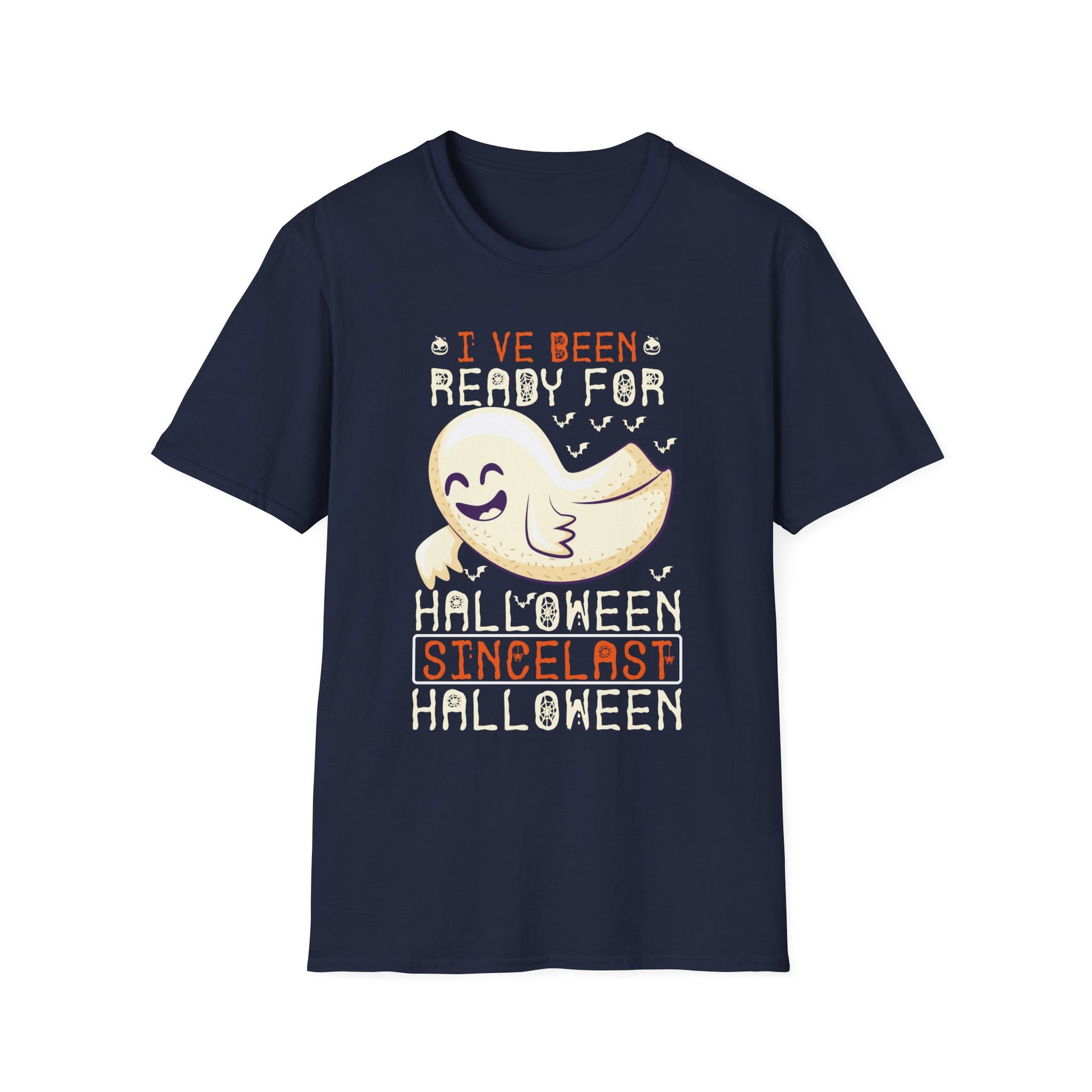 I've Been Ready For Halloween Since Last Halloween Tee Unisex Softstyle T-Shirt
