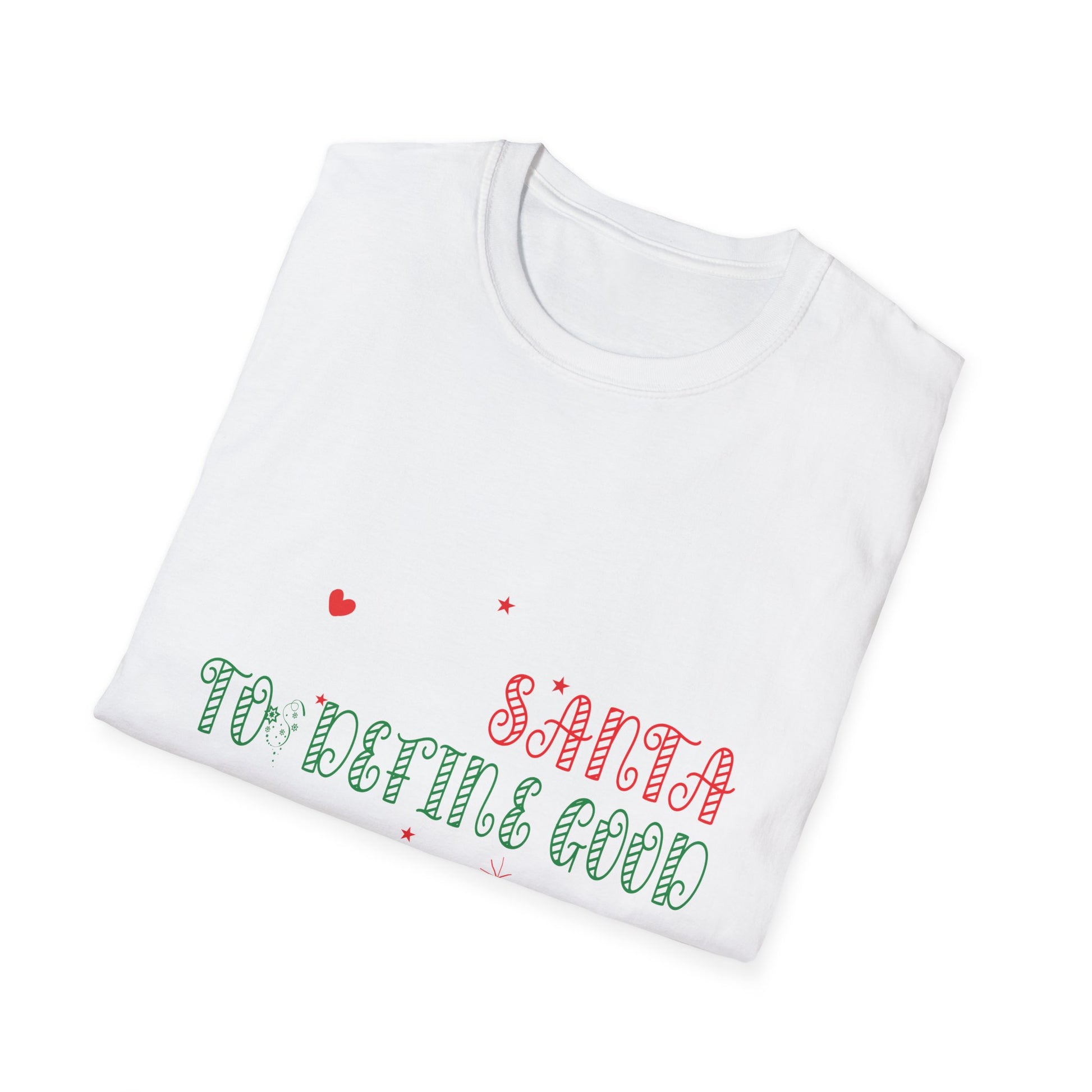 Most Likely To Ask Santa To Define Good Christmas Matching T-Shirt