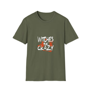 Witches Be Crazy Halloween T-Shirt — Funny Witch Graphic Tee