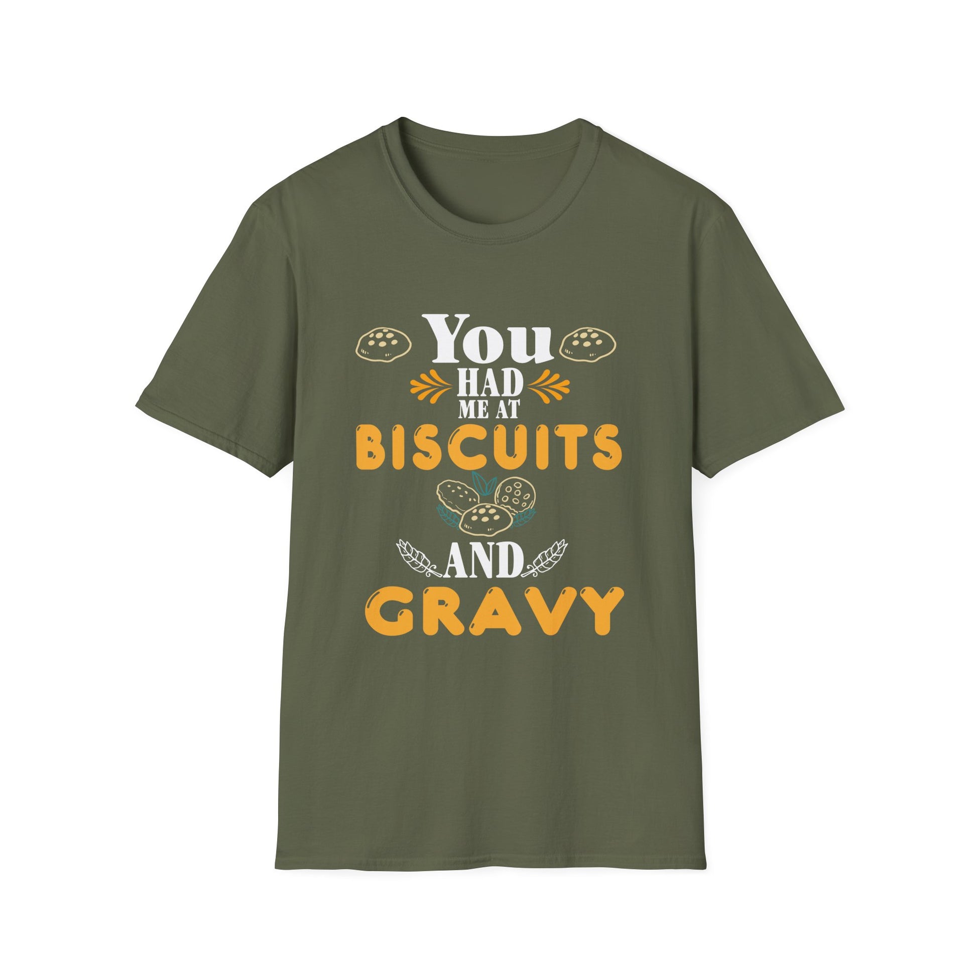 T-Shirt — "You Had Me At Biscuits And Gravy" Comfort Tee