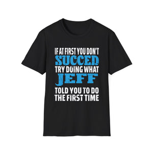 Funny Jeff T-Shirt — 