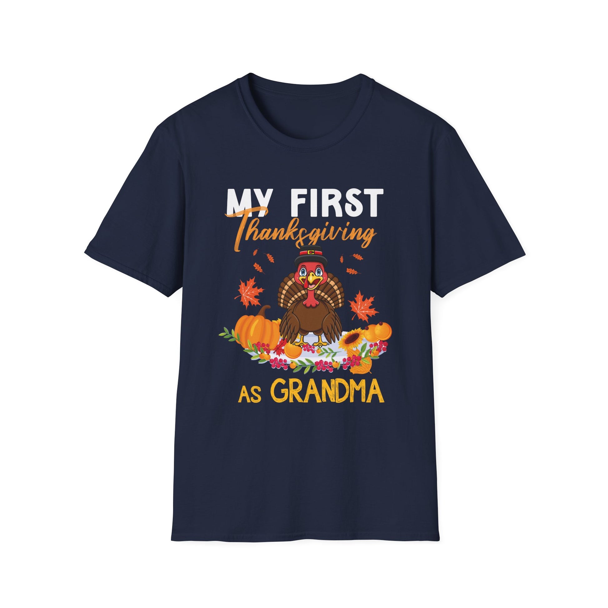 Thanksgiving T-Shirt for Grandma - My First Thanksgiving Design  Unisex T-Shirt