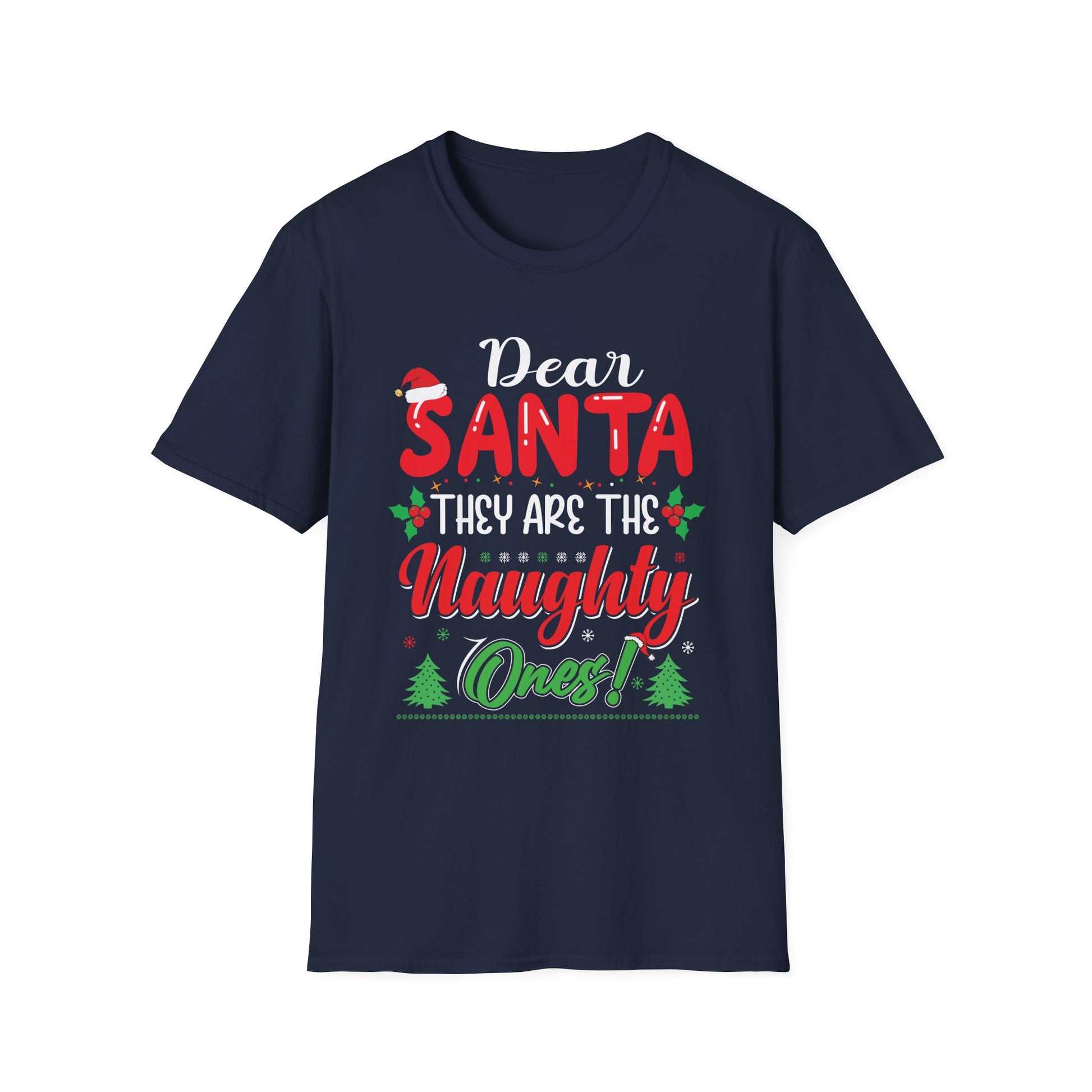 Dear Santa They Are The Naughty Ones Christmas T-Shirt