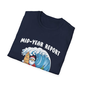 Santa Surfer Mid Year Report Still Naughty Christmas In July Unisex Softstyle T-Shirt
