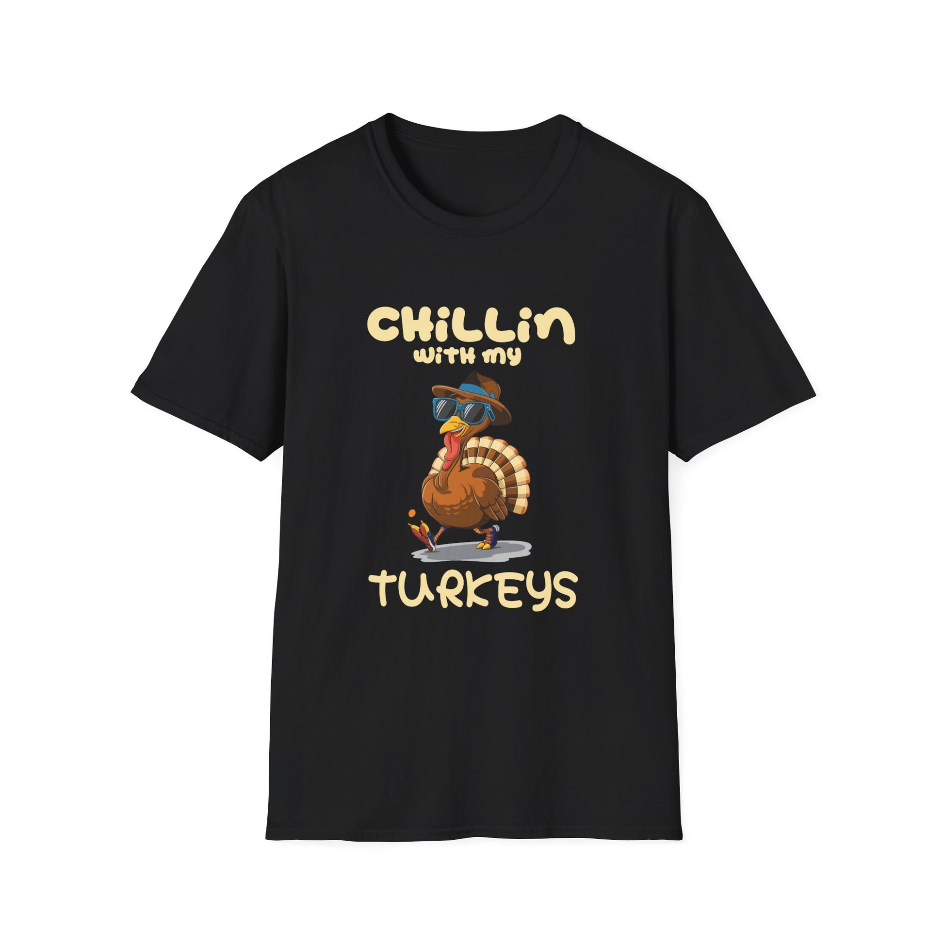 Chillin' With My Turkeys T-Shirt — Funny Thanksgiving Turkey Tee  Unisex T-Shirt